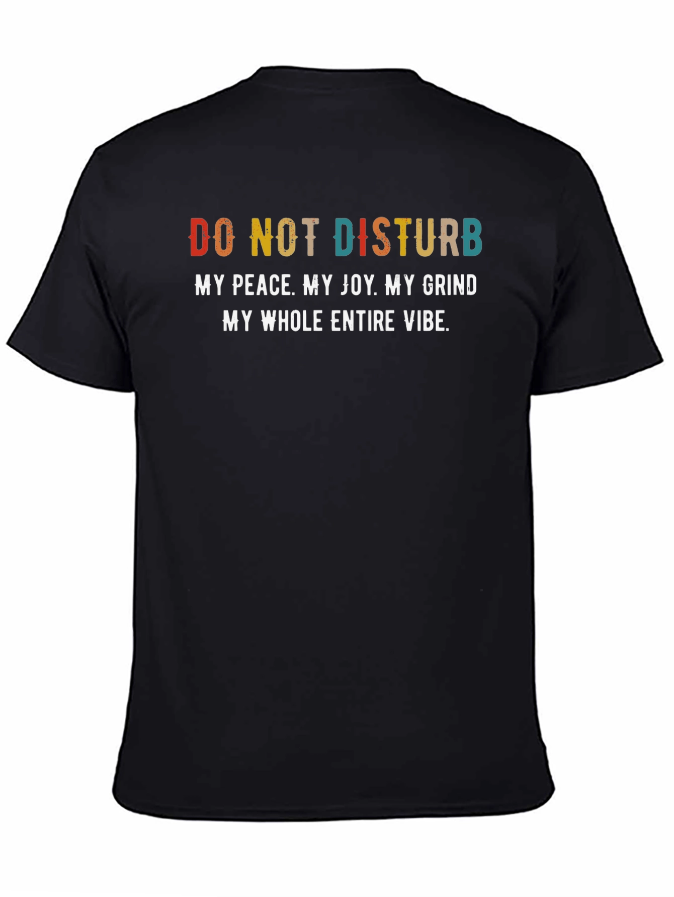 Do Not Disturb T-Shirt