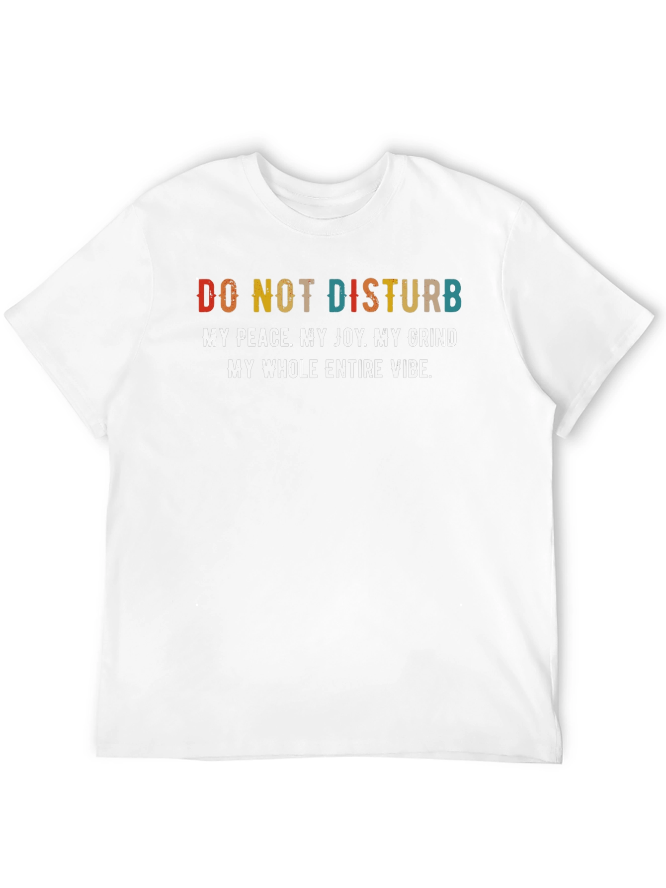 Do Not Disturb T-Shirt