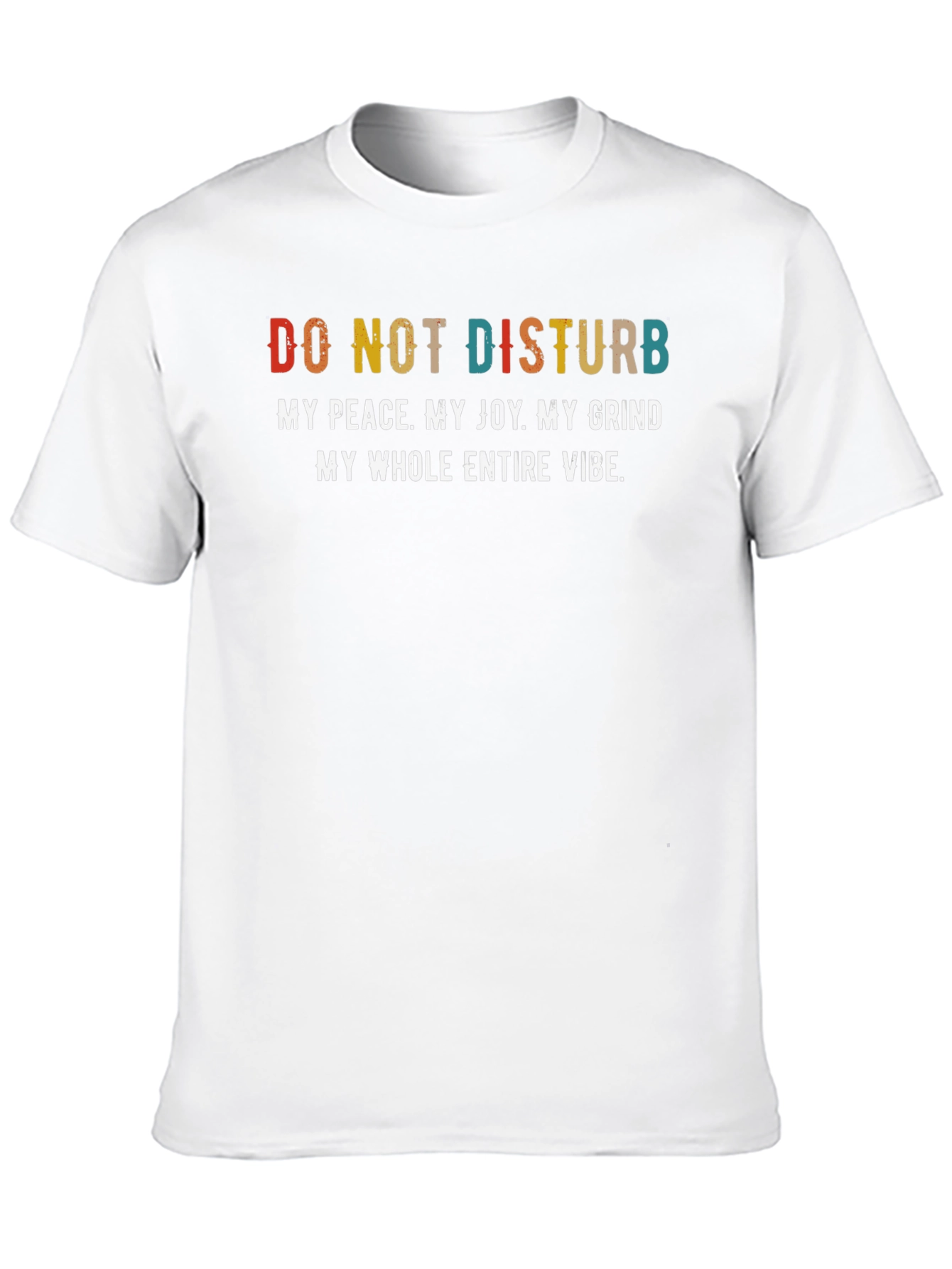 Do Not Disturb T-Shirt