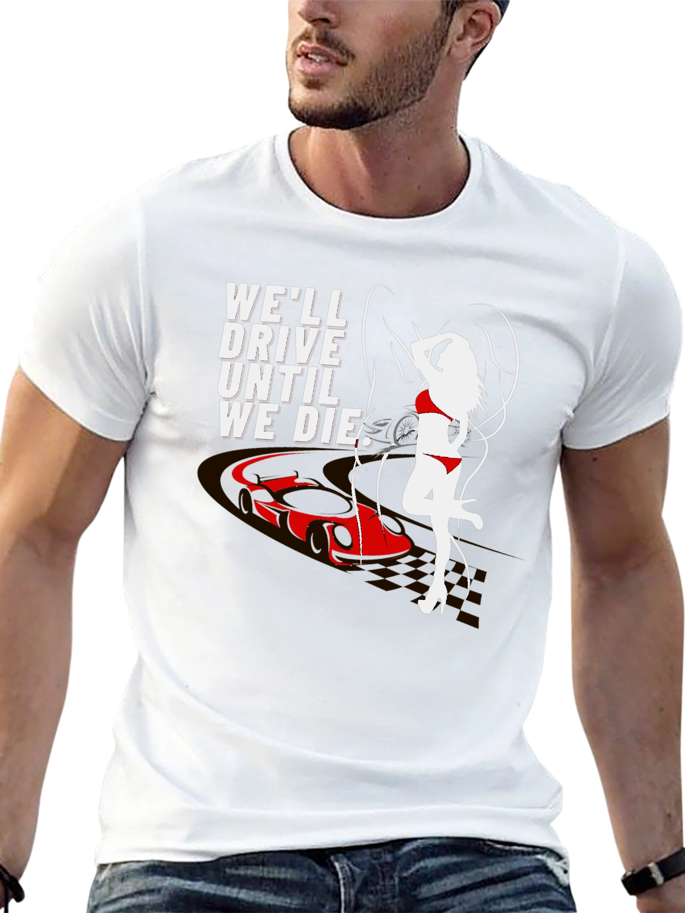 Drive Until We Die Graphic T-Shirt