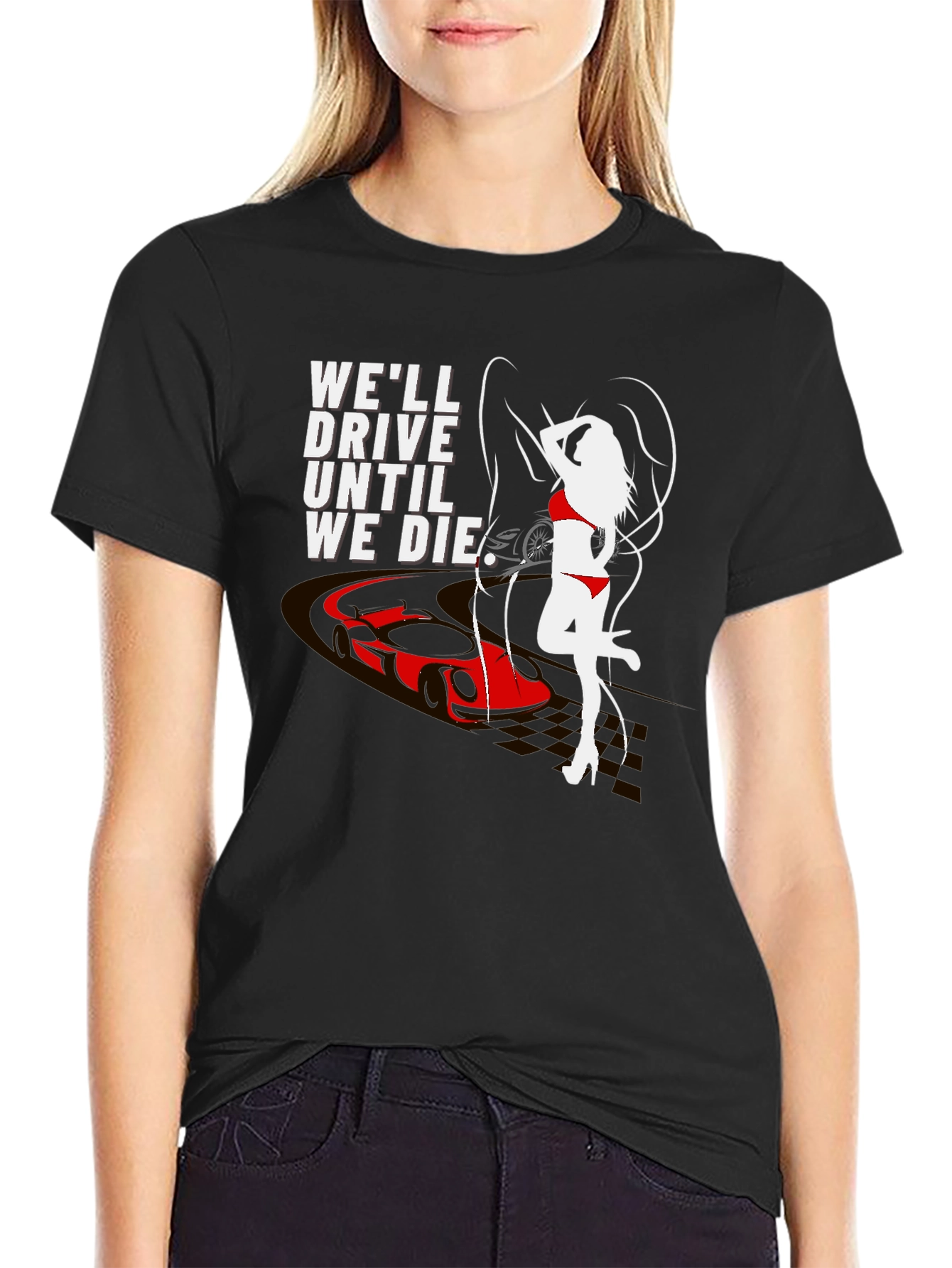 Drive Until We Die Graphic T-Shirt