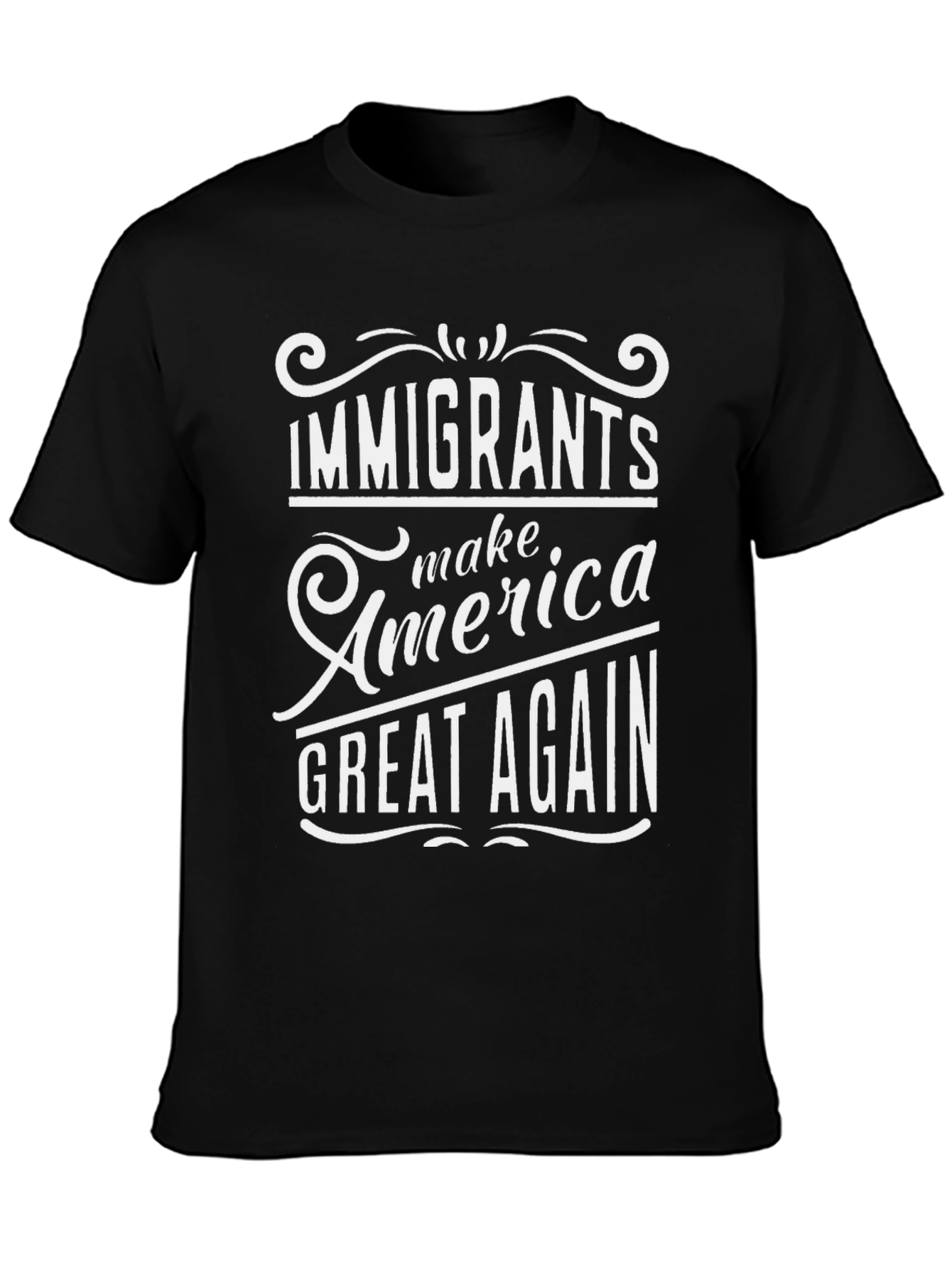 Immigrants Make America Great Again Graphic Tee