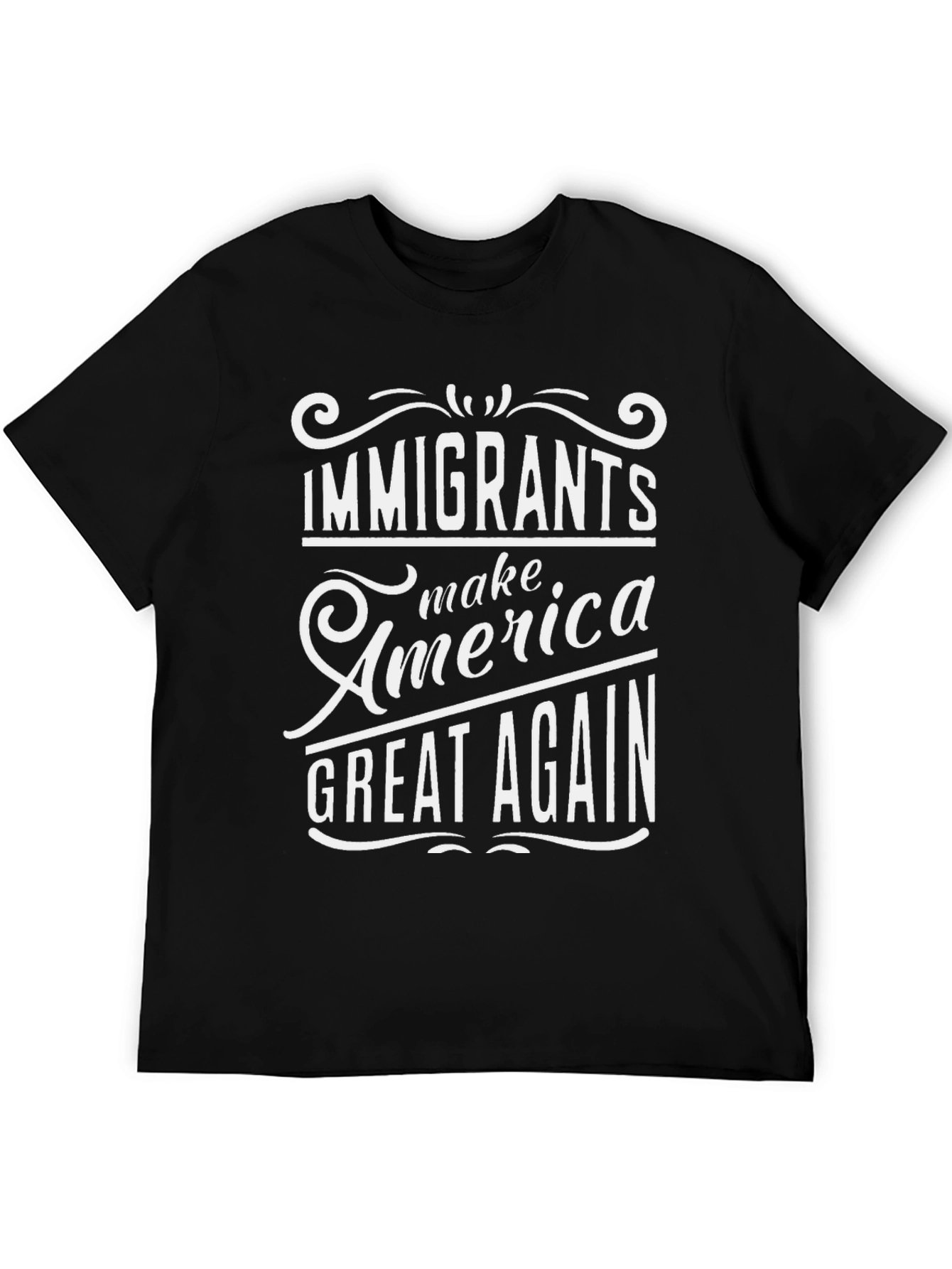 Immigrants Make America Great Again Graphic Tee