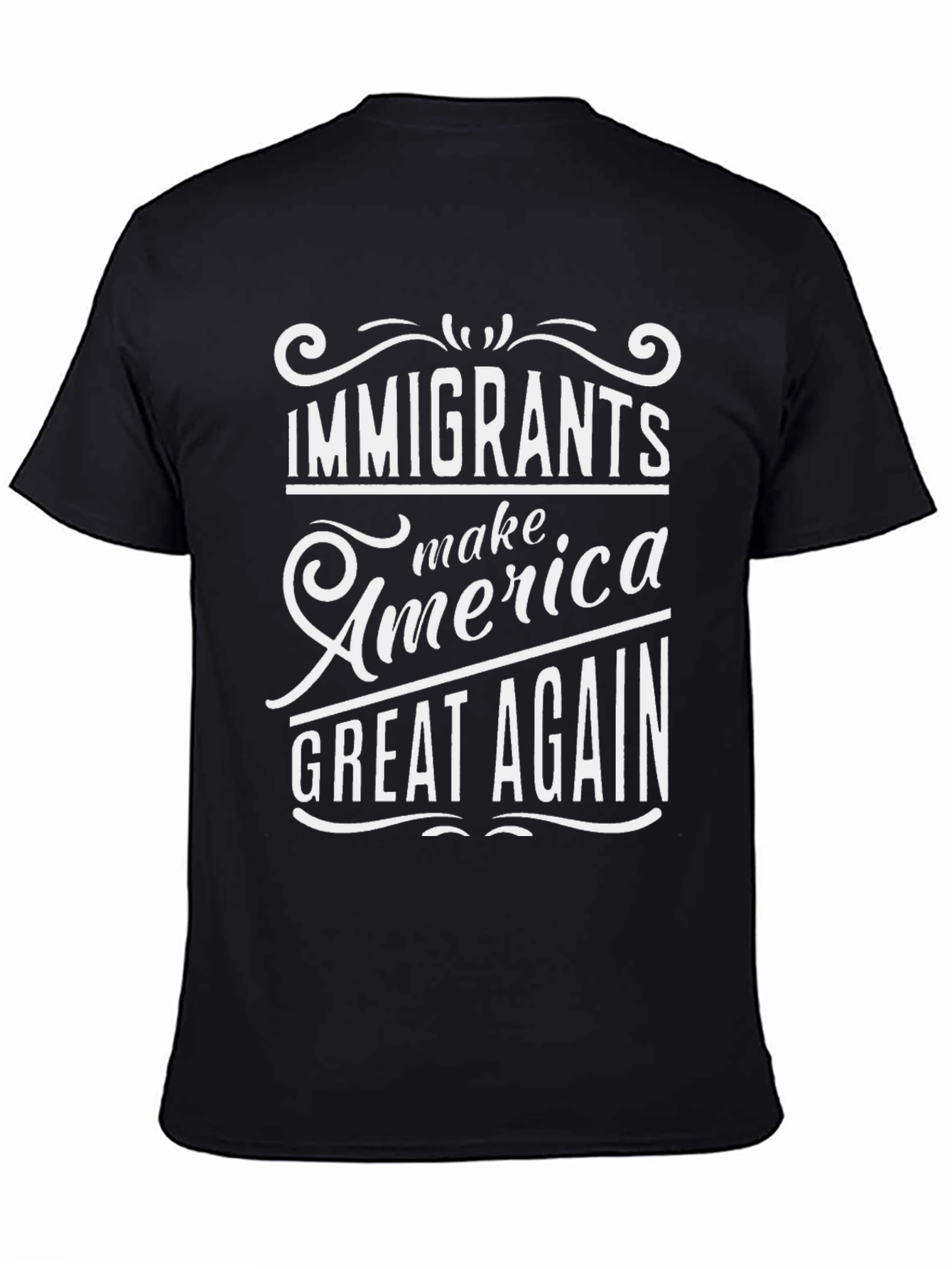 Immigrants Make America Great Again Graphic Tee