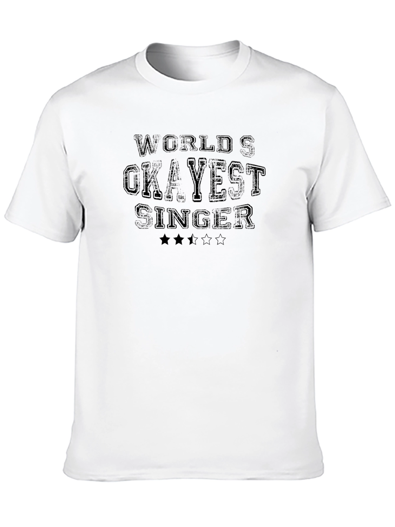 Worlds Okayest Singer Black T-Shirt