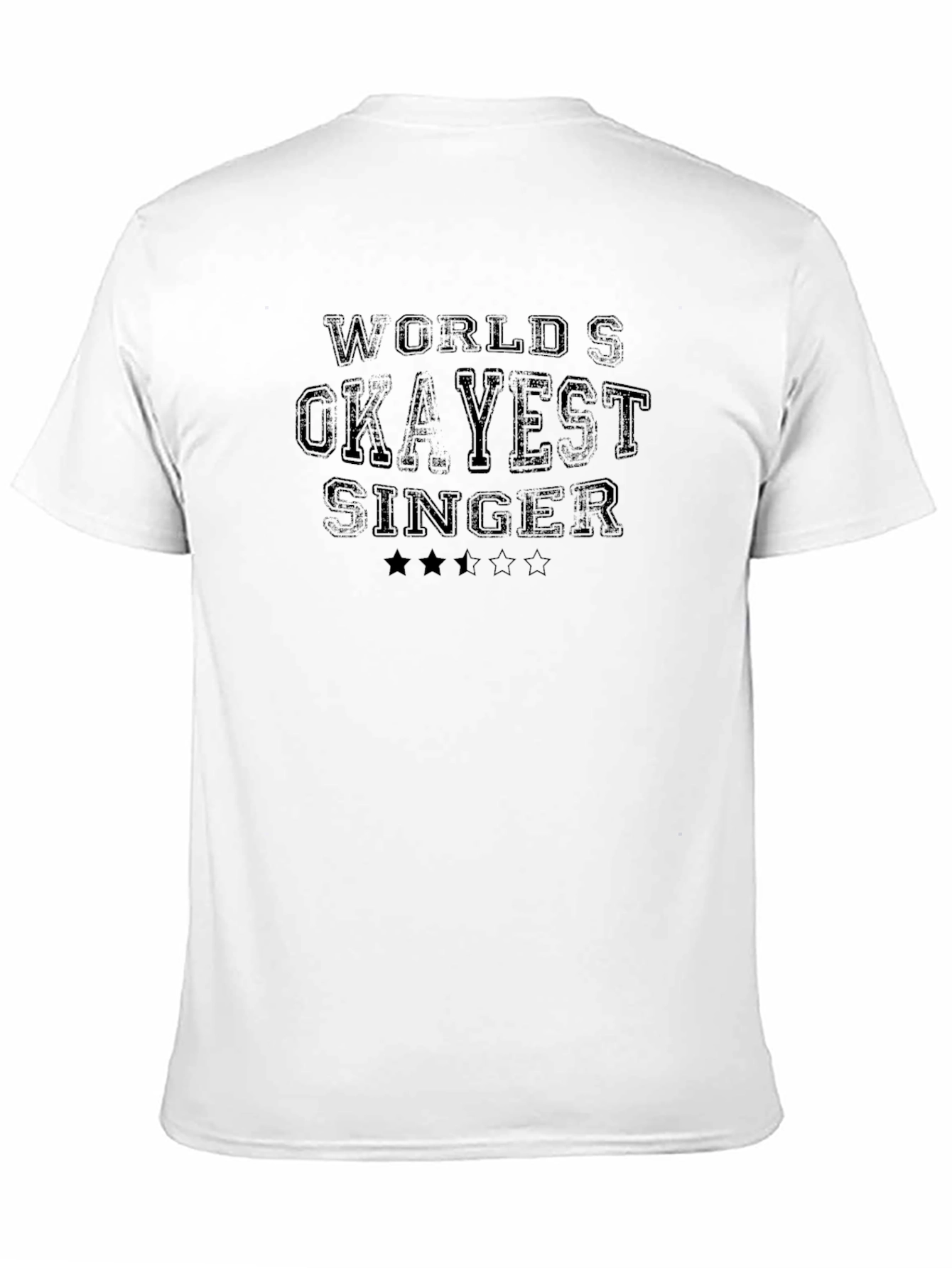 Worlds Okayest Singer Black T-Shirt