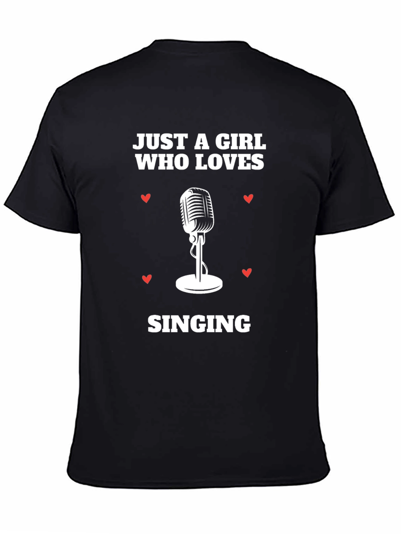 Just A Girl Who Loves Singing T-Shirt