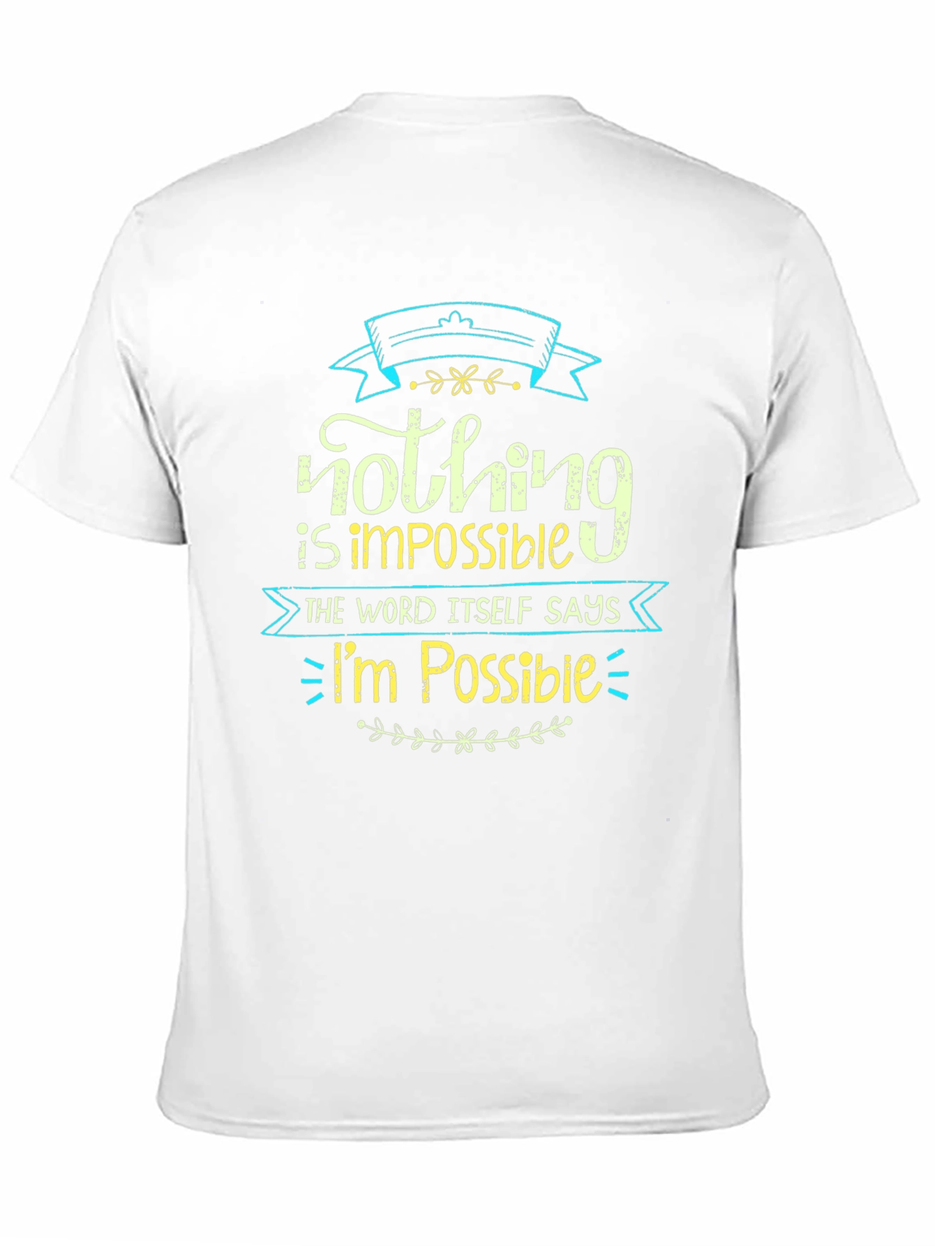 Nothing is Impossible Graphic Tee - Motivational Shirt