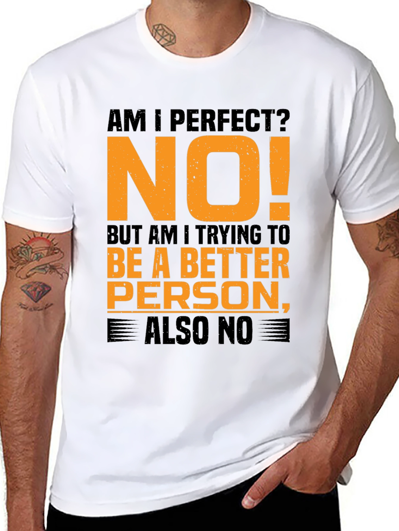 Am I Perfect? Funny Graphic Tee