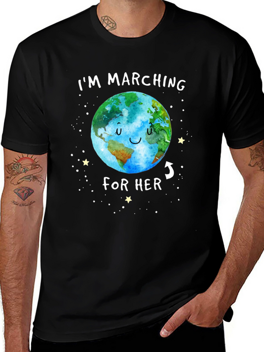 Earth Day Tee - Im Marching For Her T-Shirt