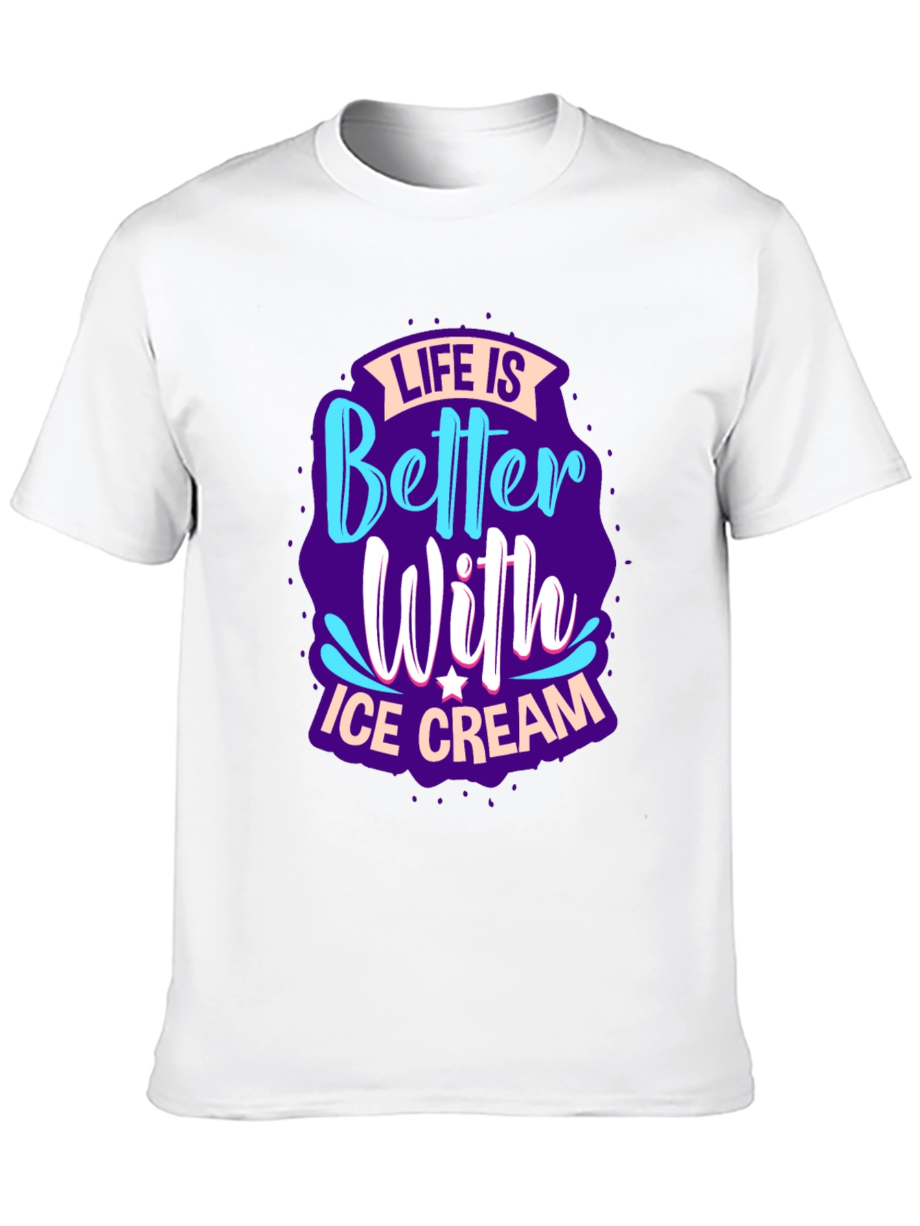 Life is Better With Ice Cream Graphic Tee
