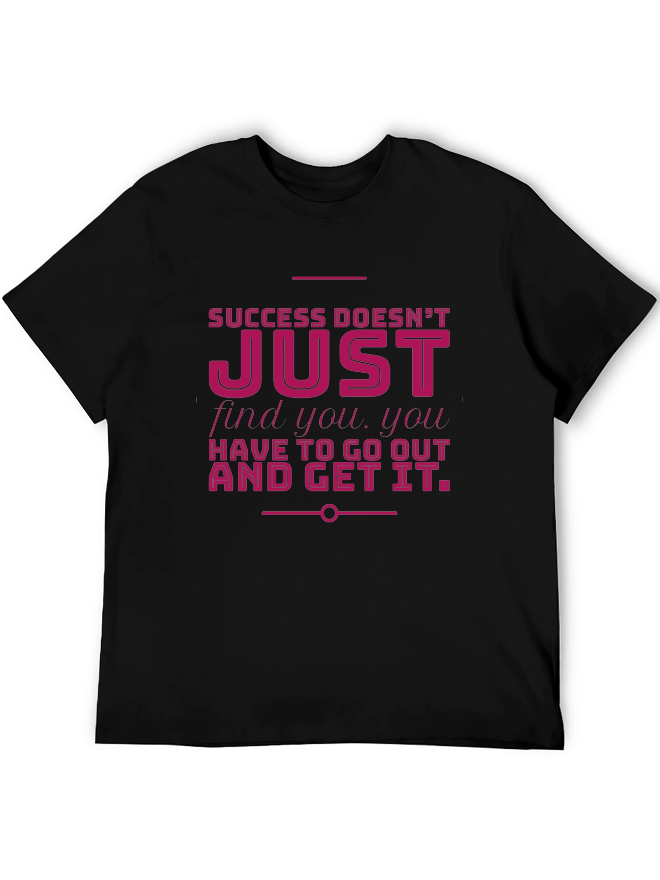 Motivational Graphic T-Shirt