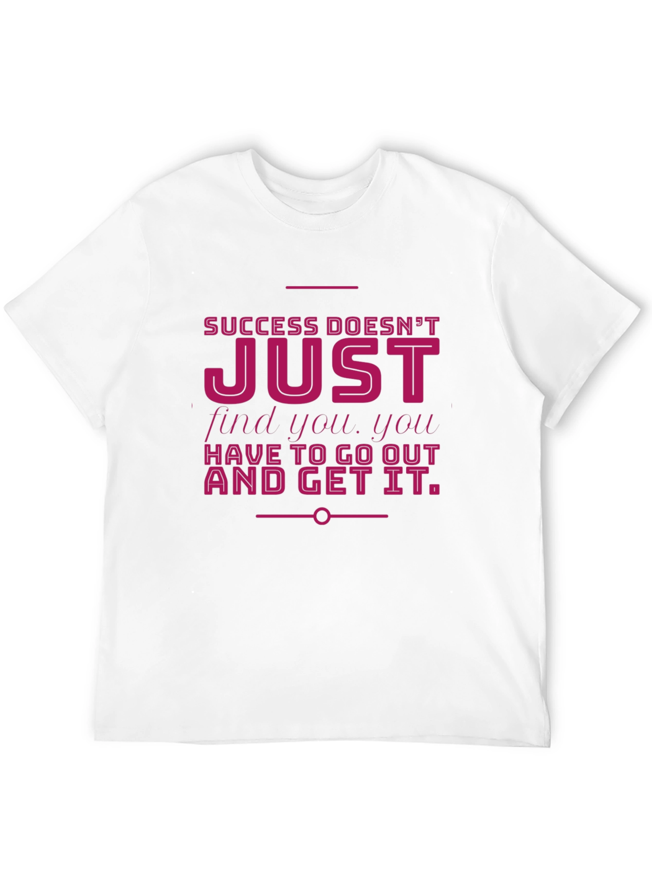 Motivational Graphic T-Shirt