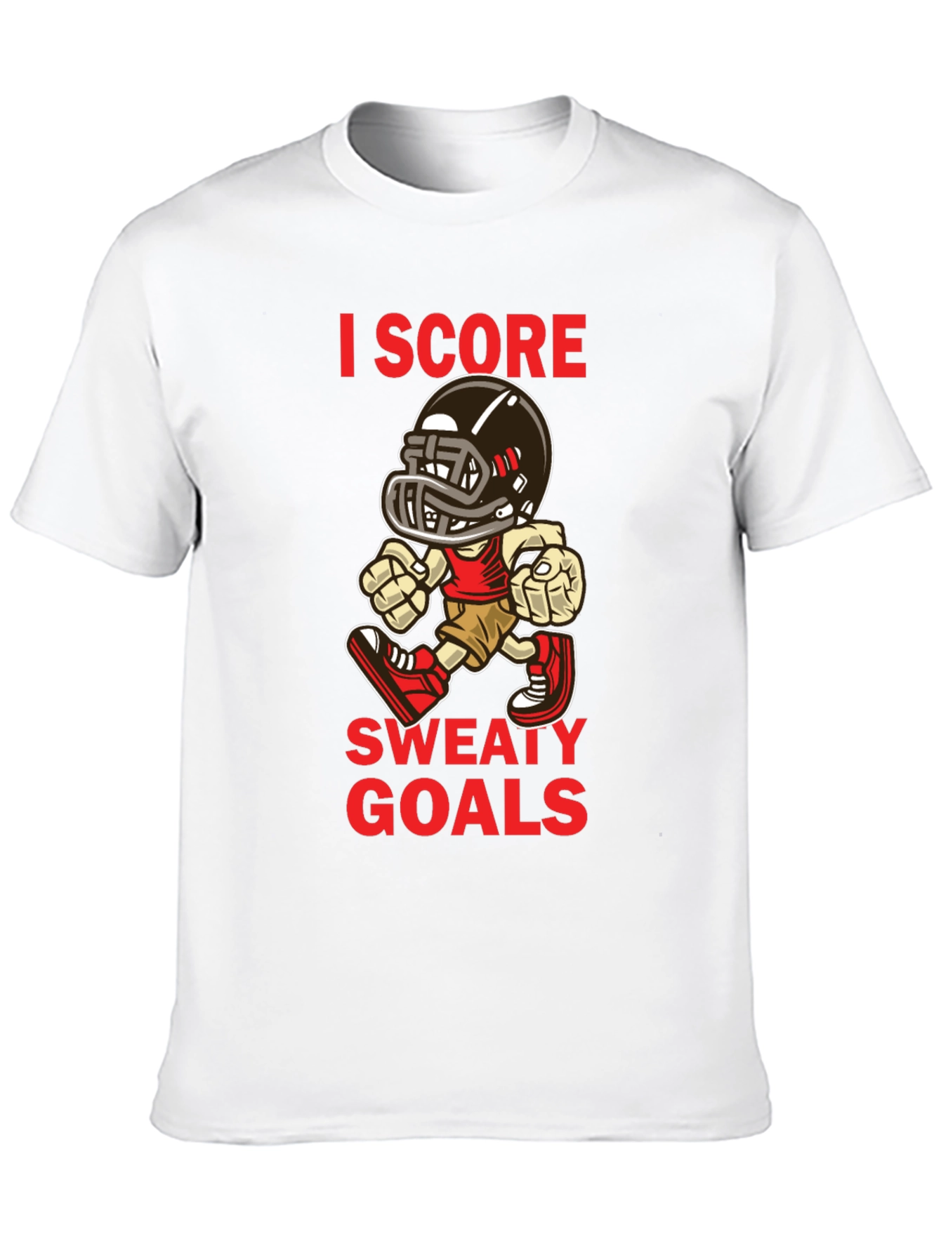 I Score Sweaty Goals Football T-Shirt