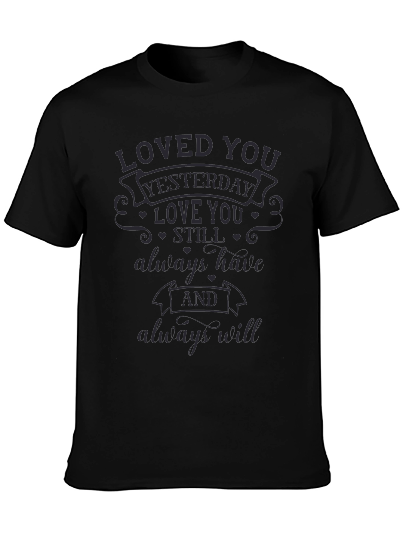Loved You Yesterday T-Shirt