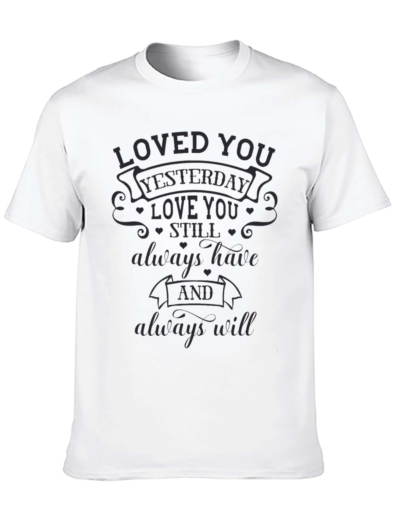 Loved You Yesterday T-Shirt