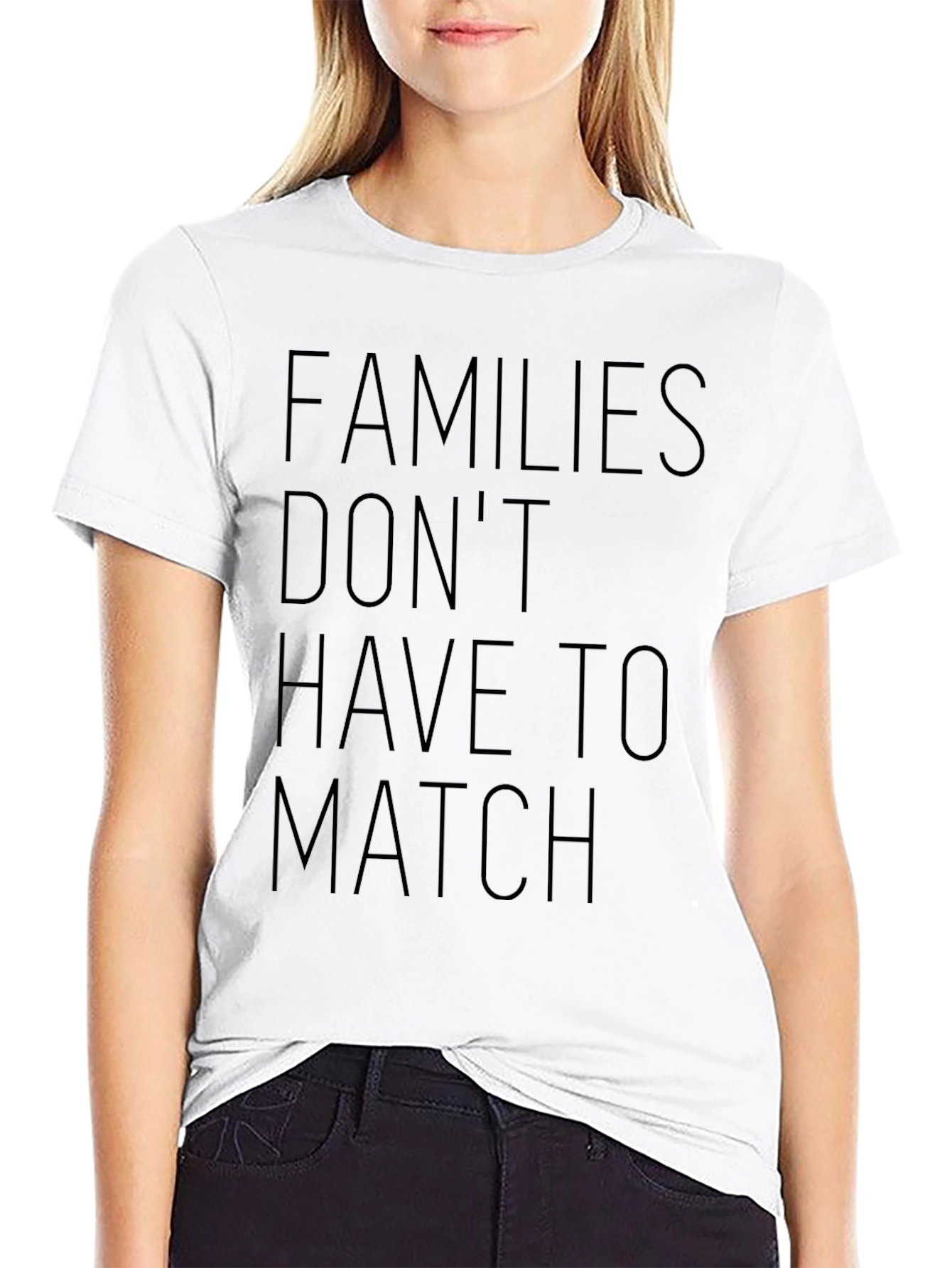 Families Dont Have to Match Black Graphic Tee