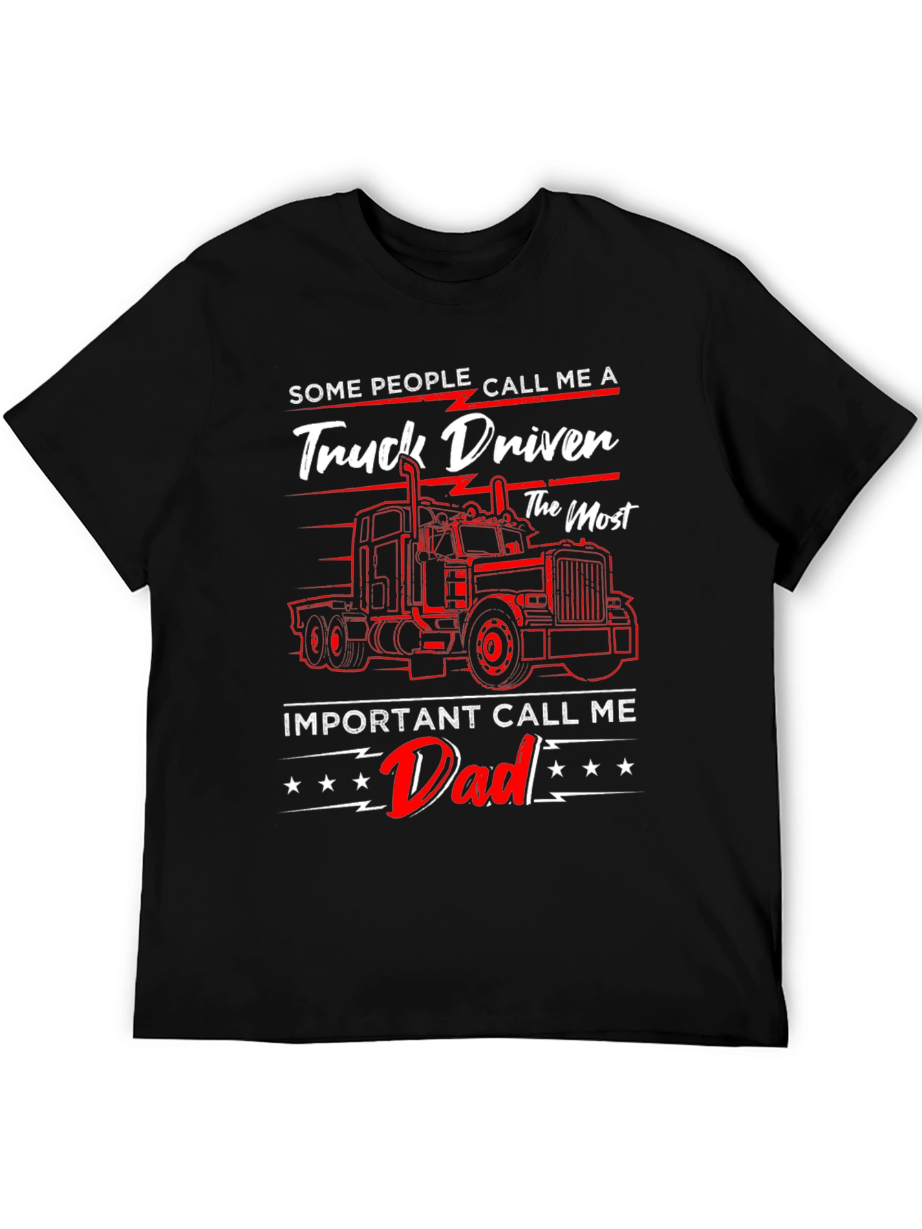 Truck Driver Dad T-Shirt - Fathers Day Gift