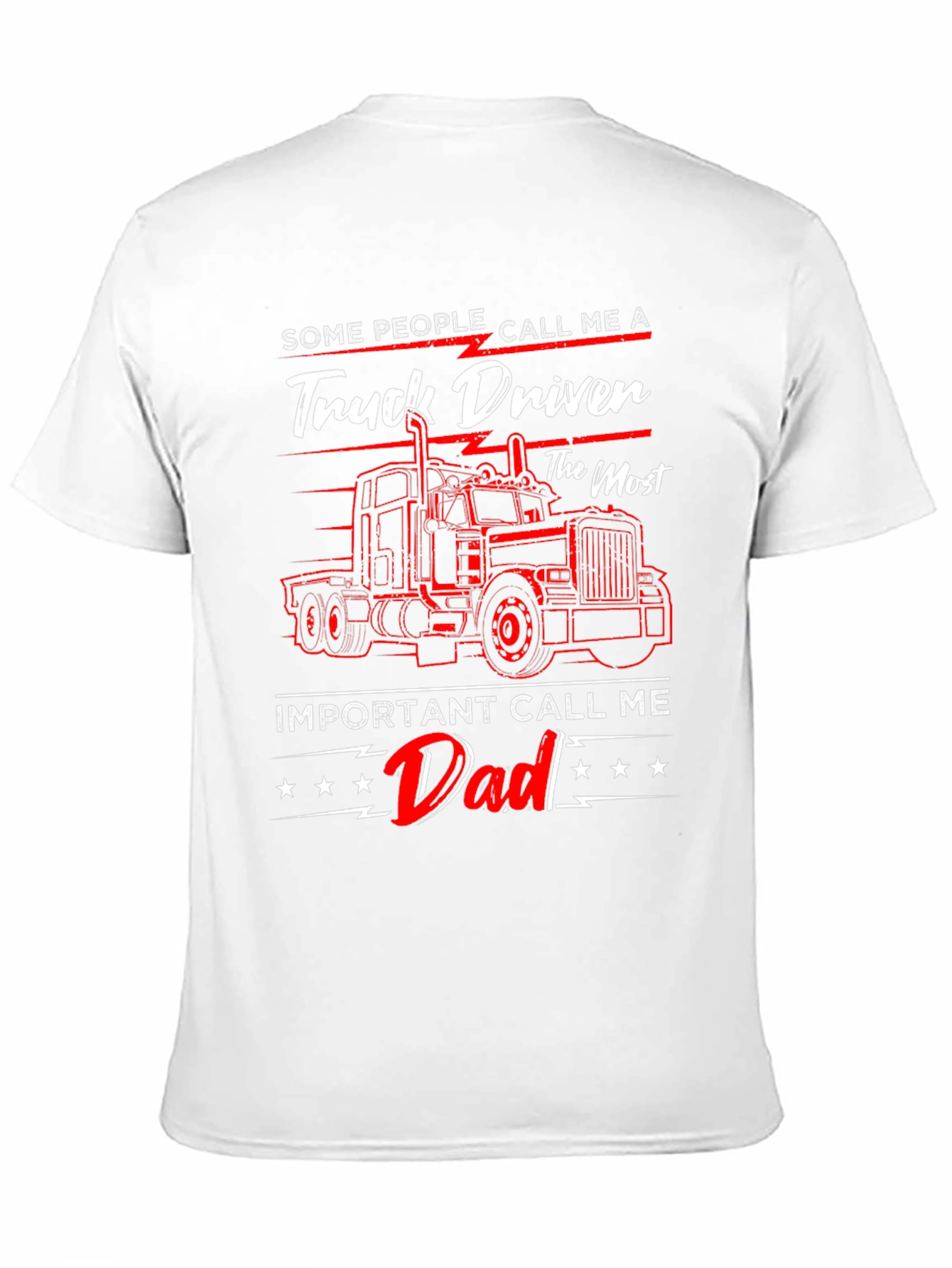 Truck Driver Dad T-Shirt - Fathers Day Gift