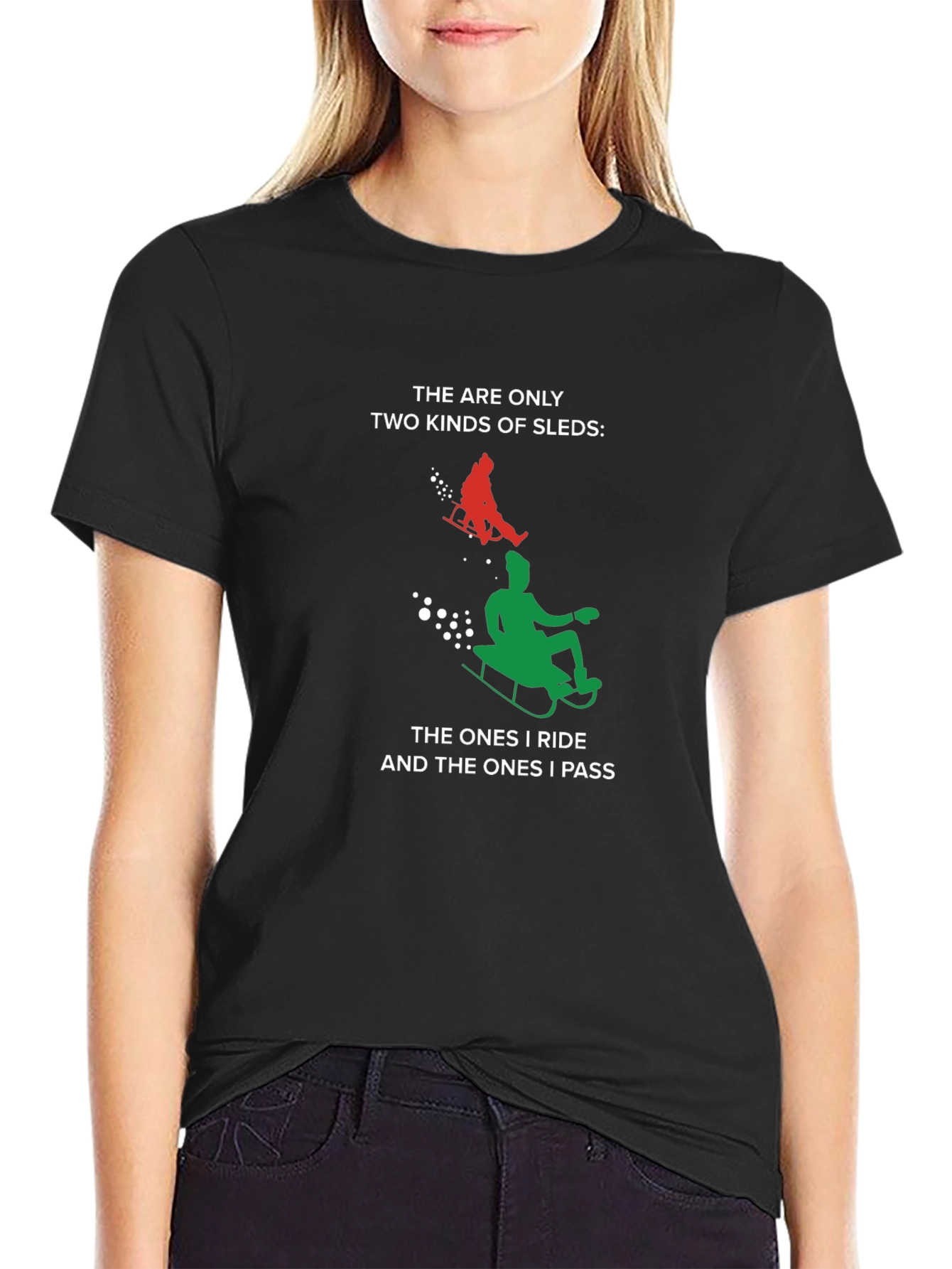 Funny Sledding T-Shirt - Only Two Kinds of Sleds