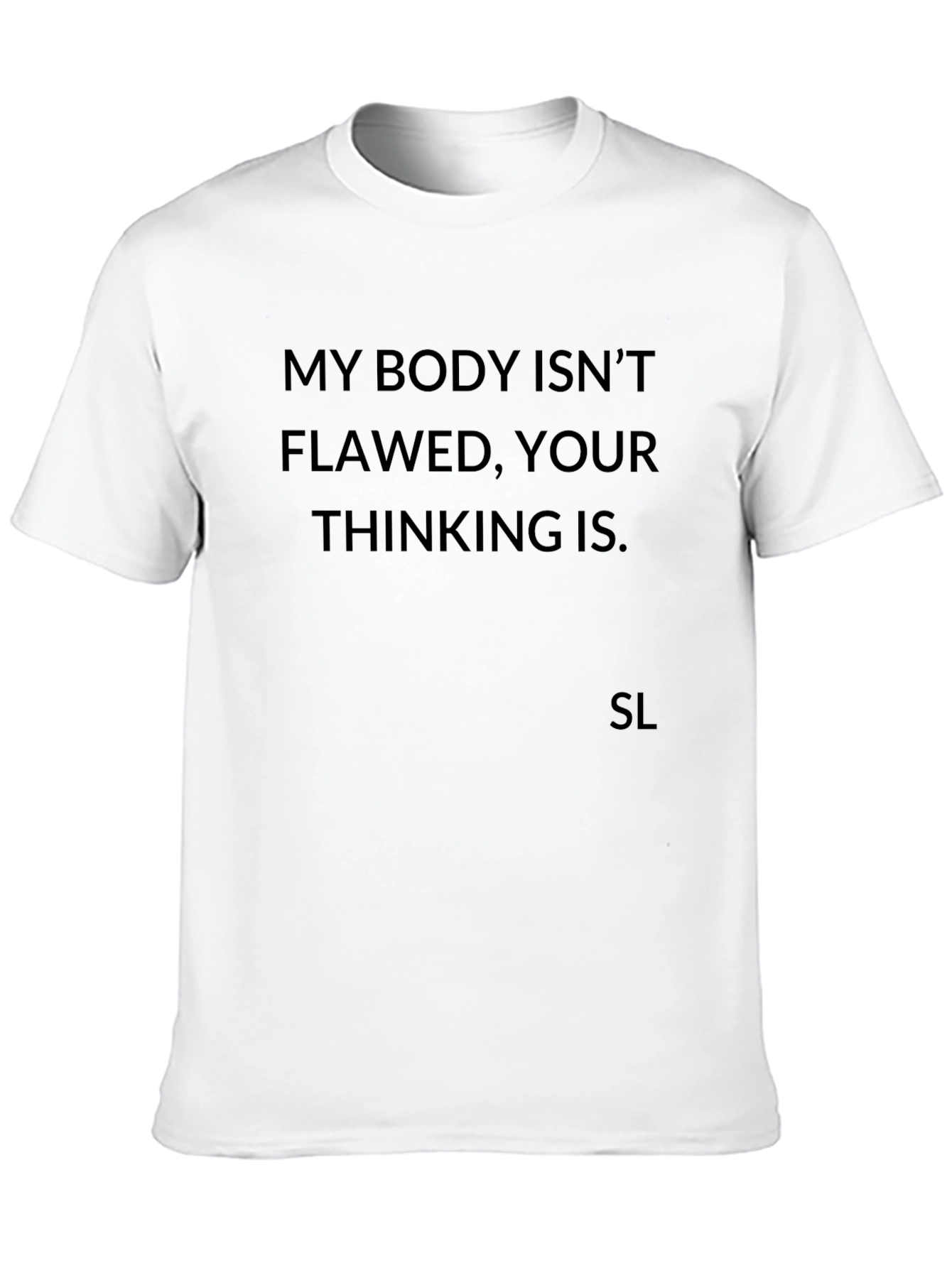 My Body Isnt Flawed Graphic Tee - Empowering Style