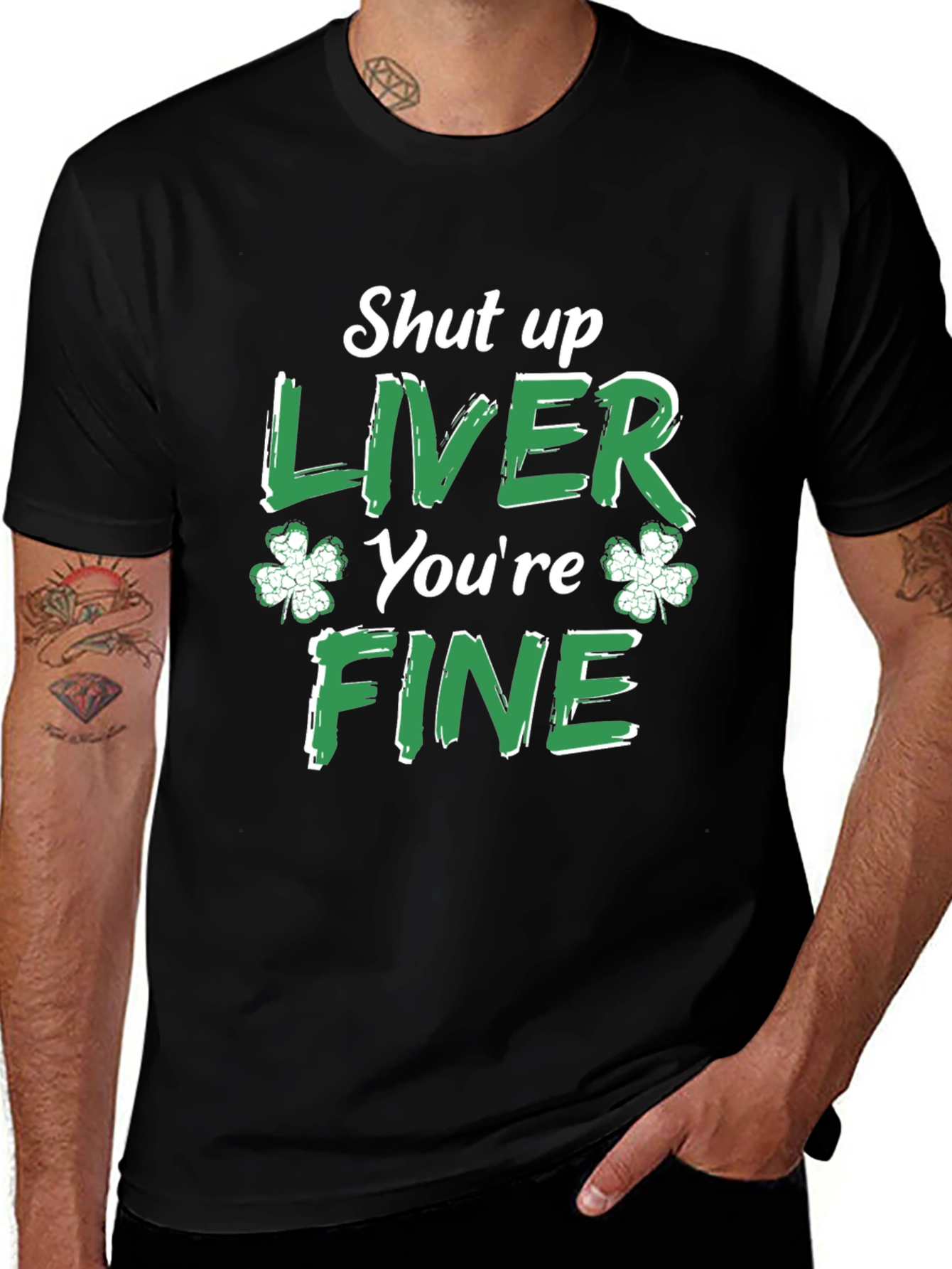 Funny St. Patricks Day Shut Up Liver T-Shirt
