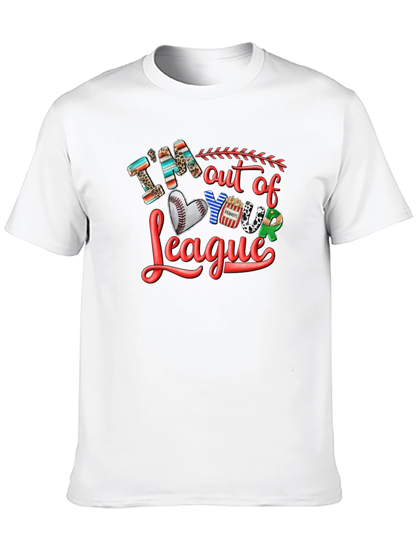 Im Out Of Your League Graphic T-Shirt