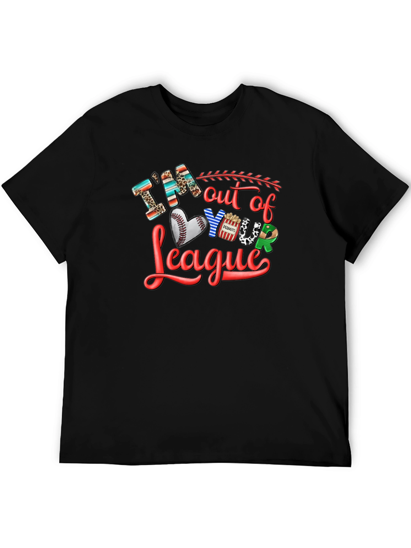 Im Out Of Your League Graphic T-Shirt