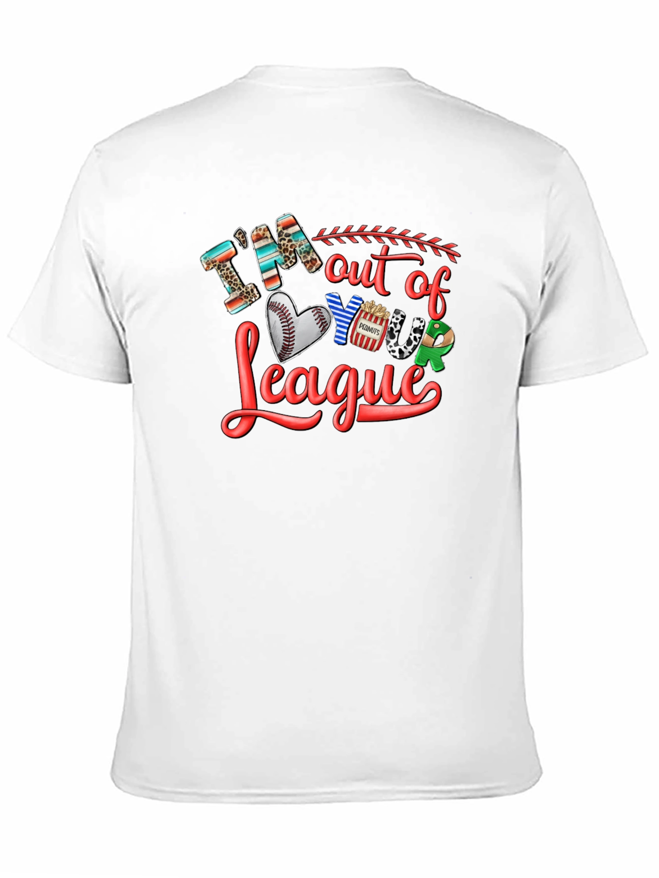 Im Out Of Your League Graphic T-Shirt