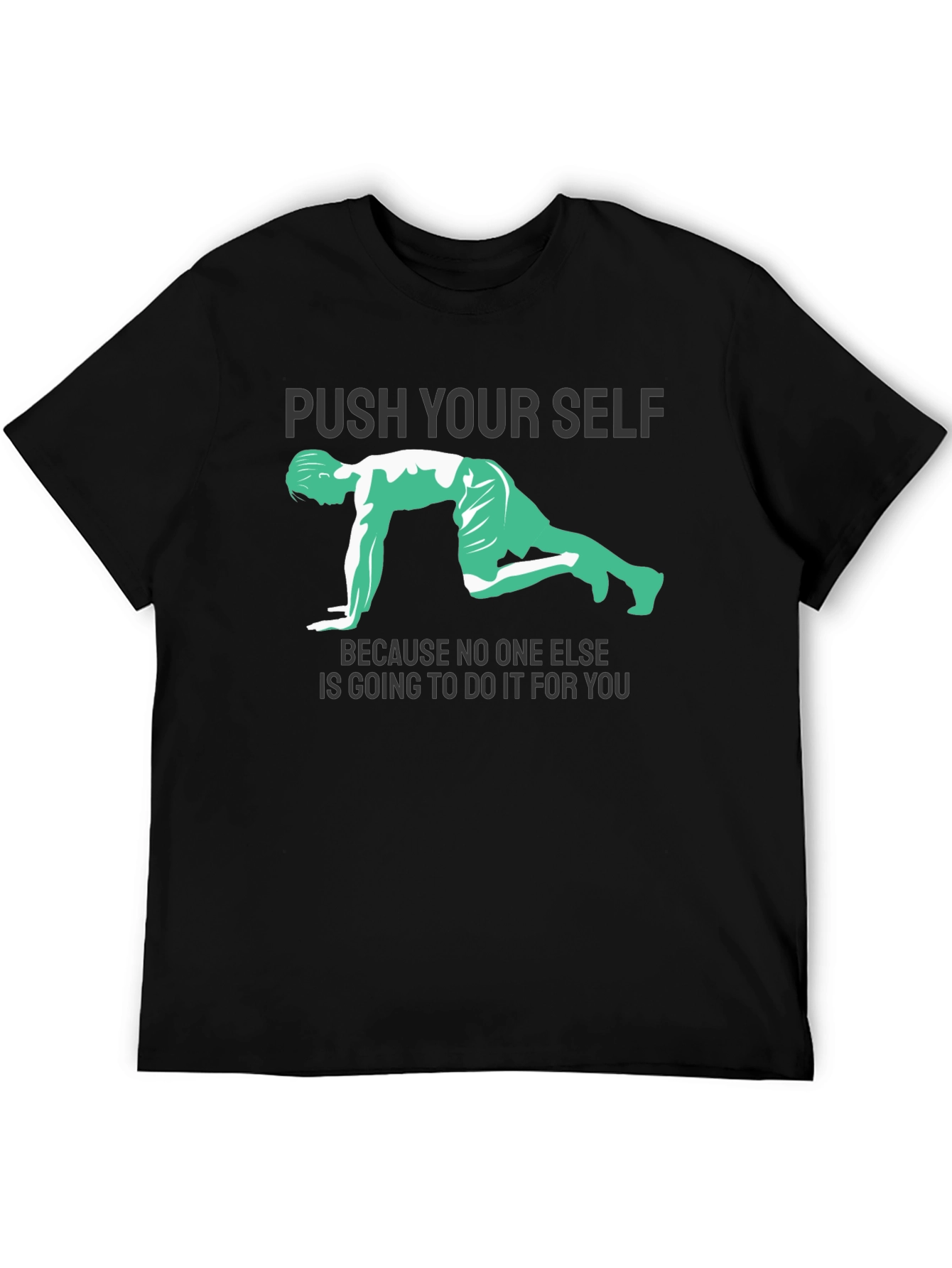 Motivational Workout T-Shirt