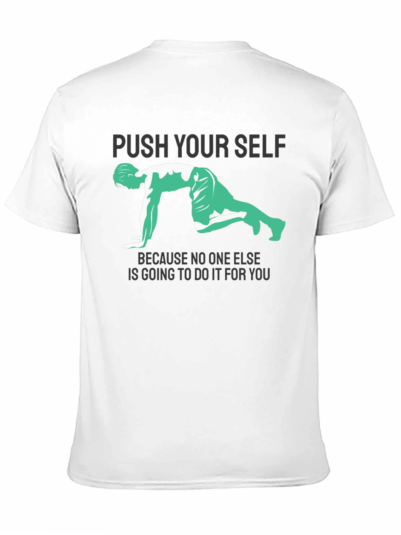 Motivational Workout T-Shirt