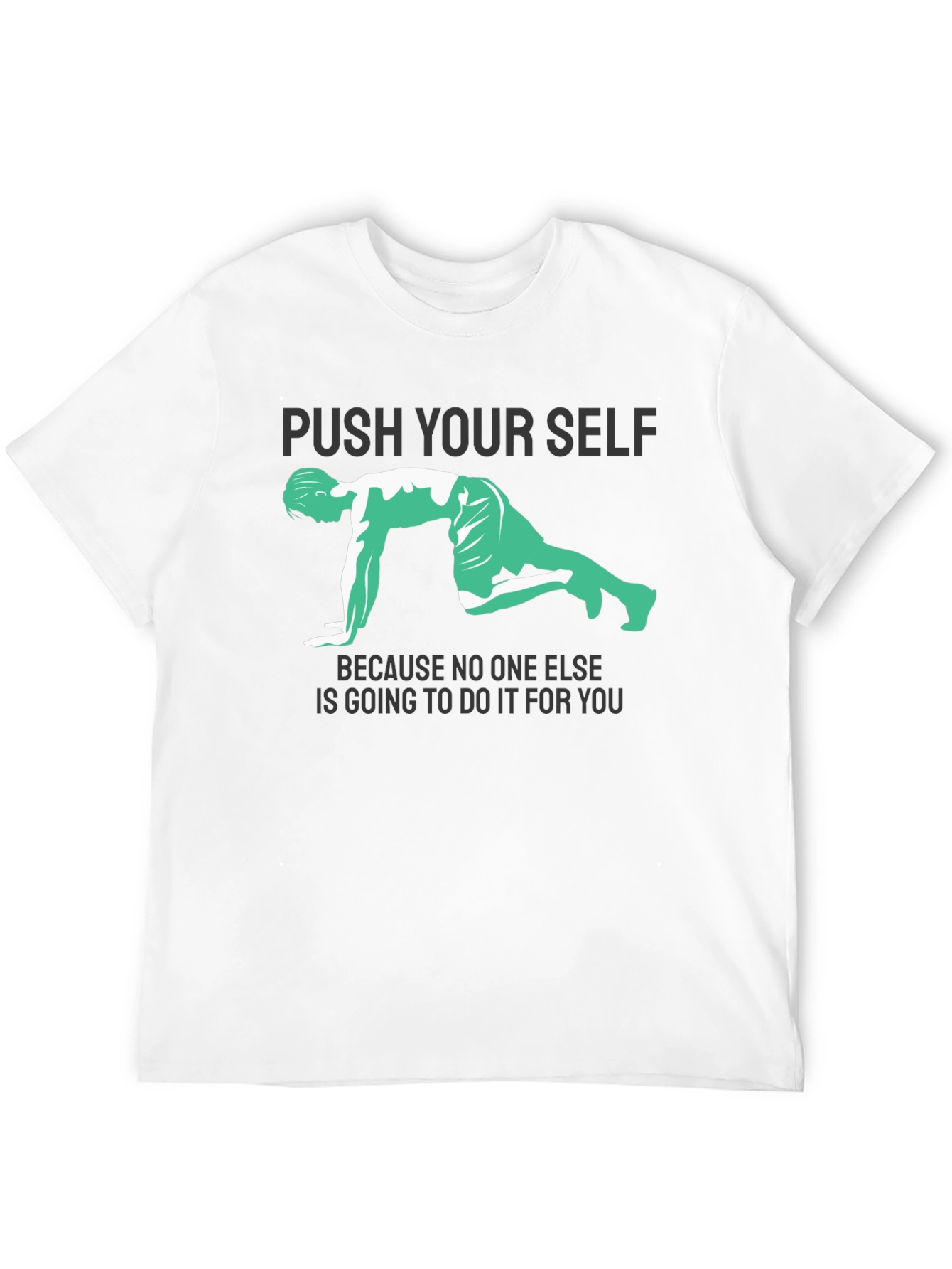 Motivational Workout T-Shirt