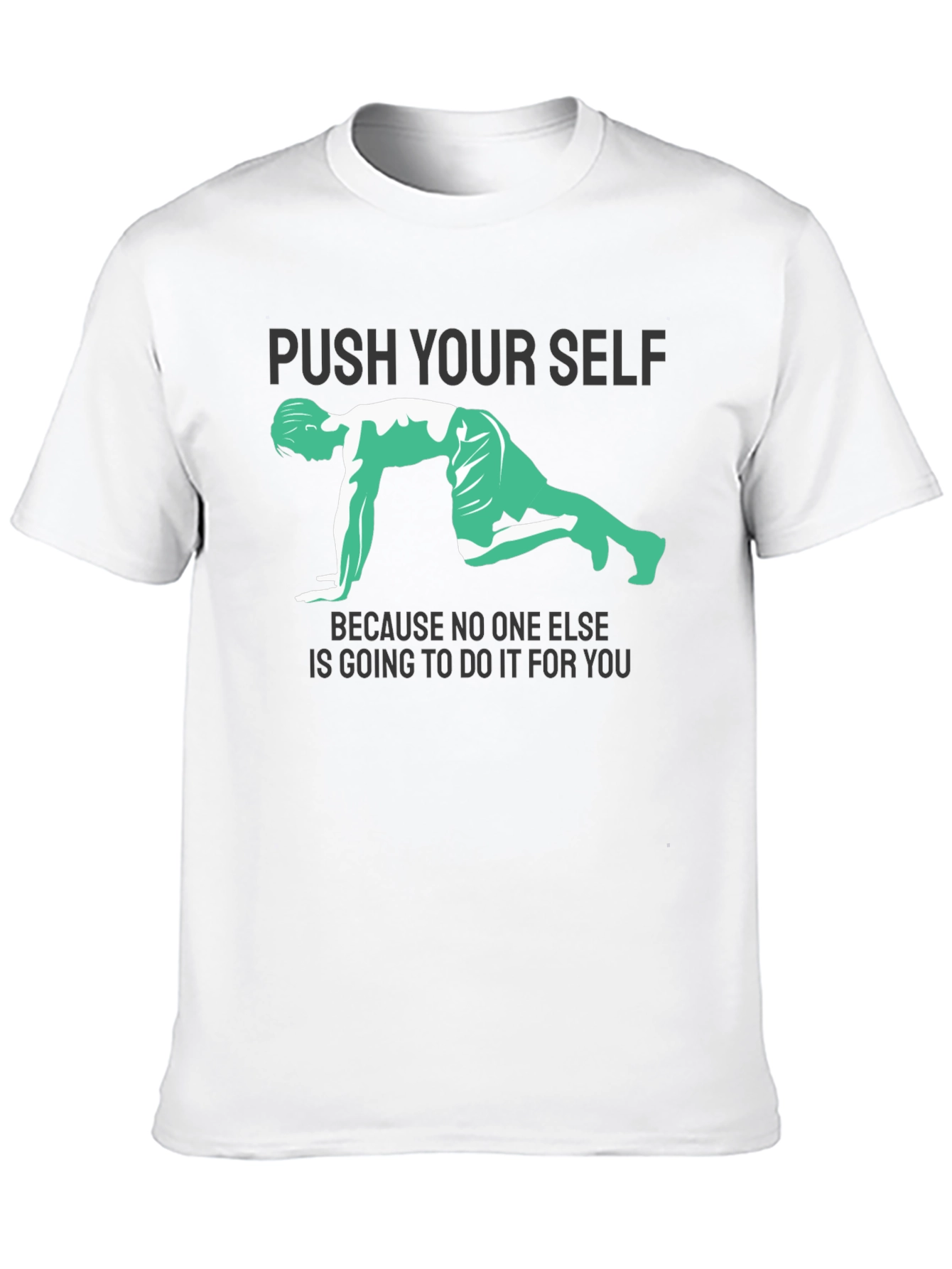 Motivational Workout T-Shirt