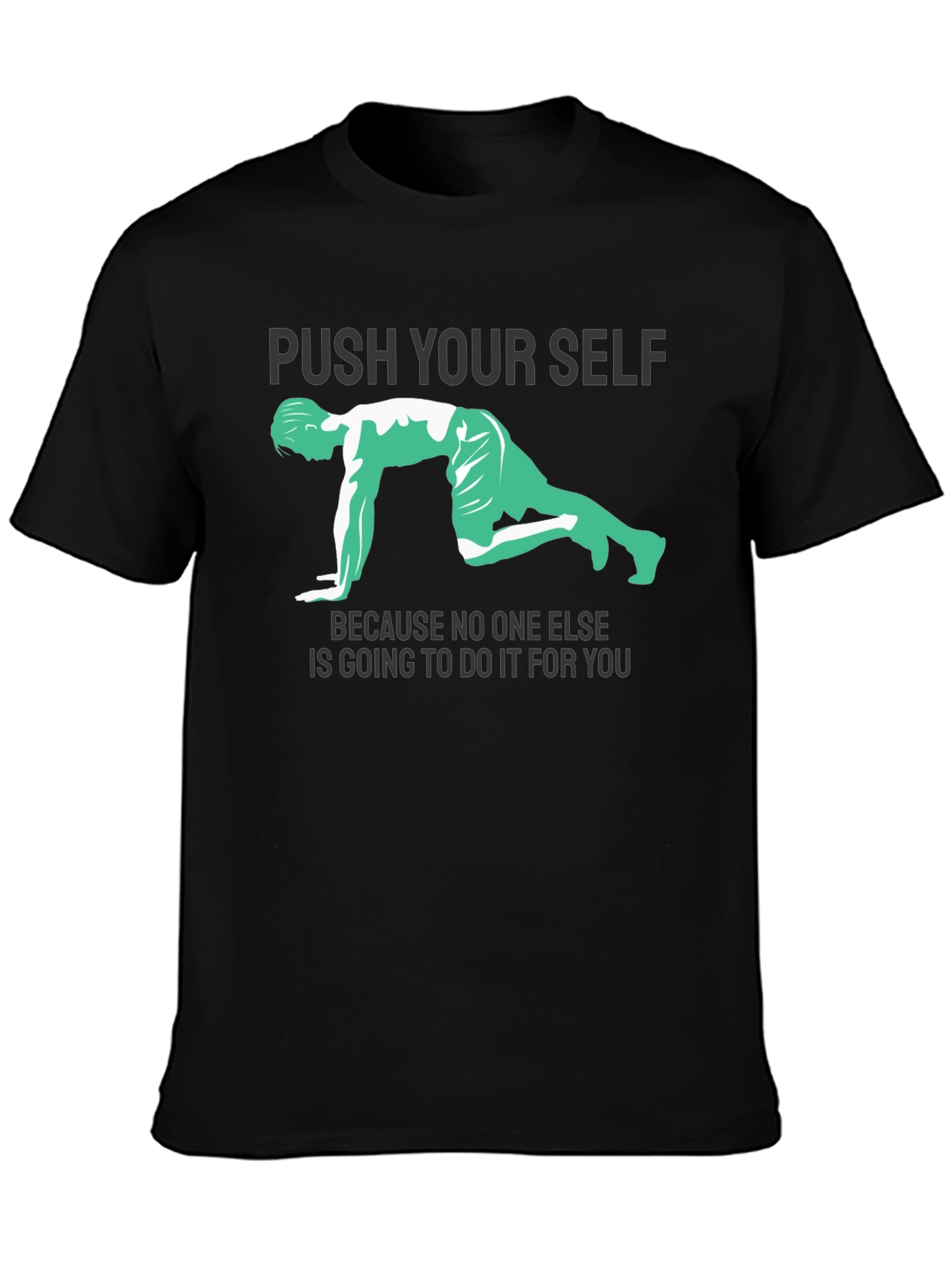 Motivational Workout T-Shirt