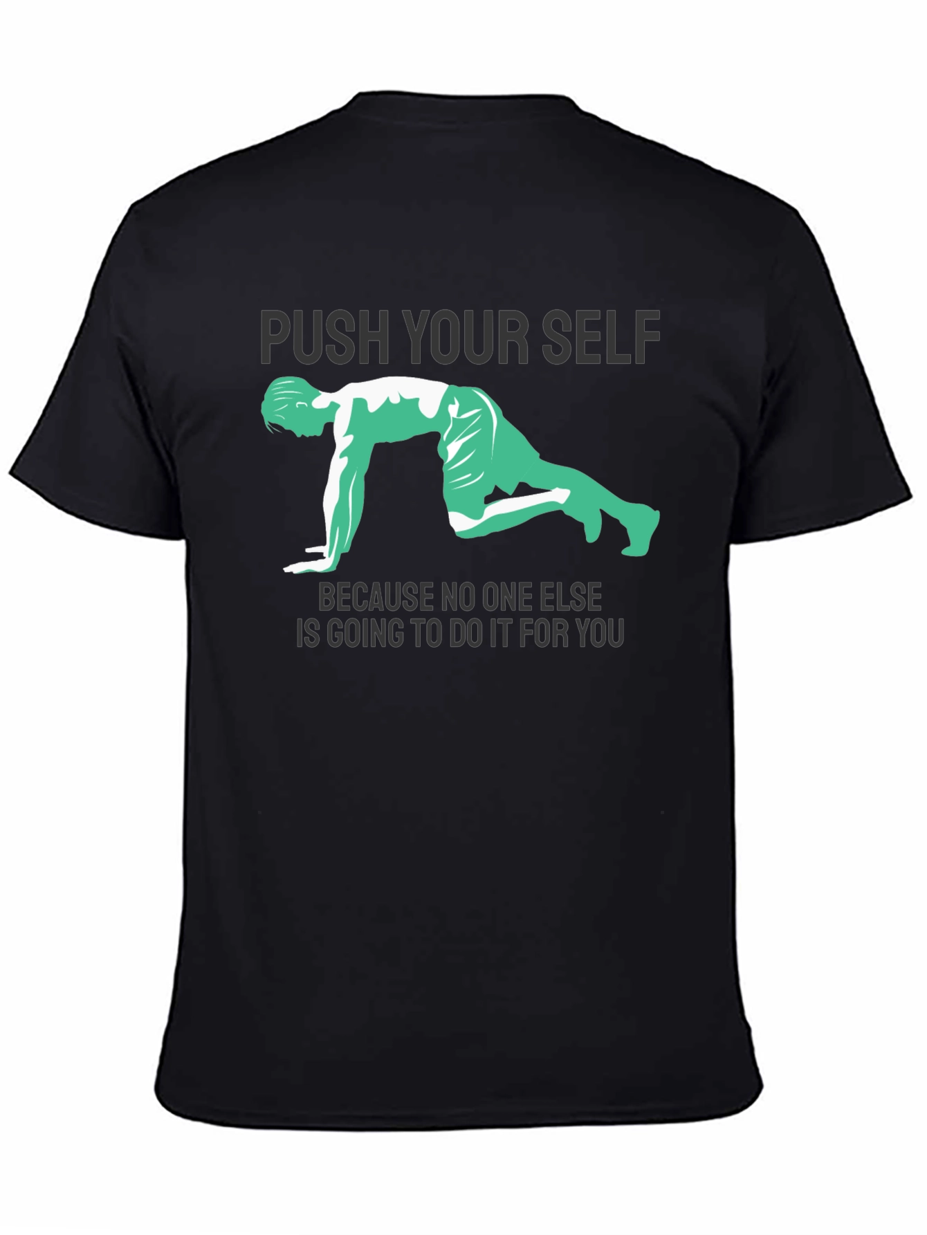 Motivational Workout T-Shirt