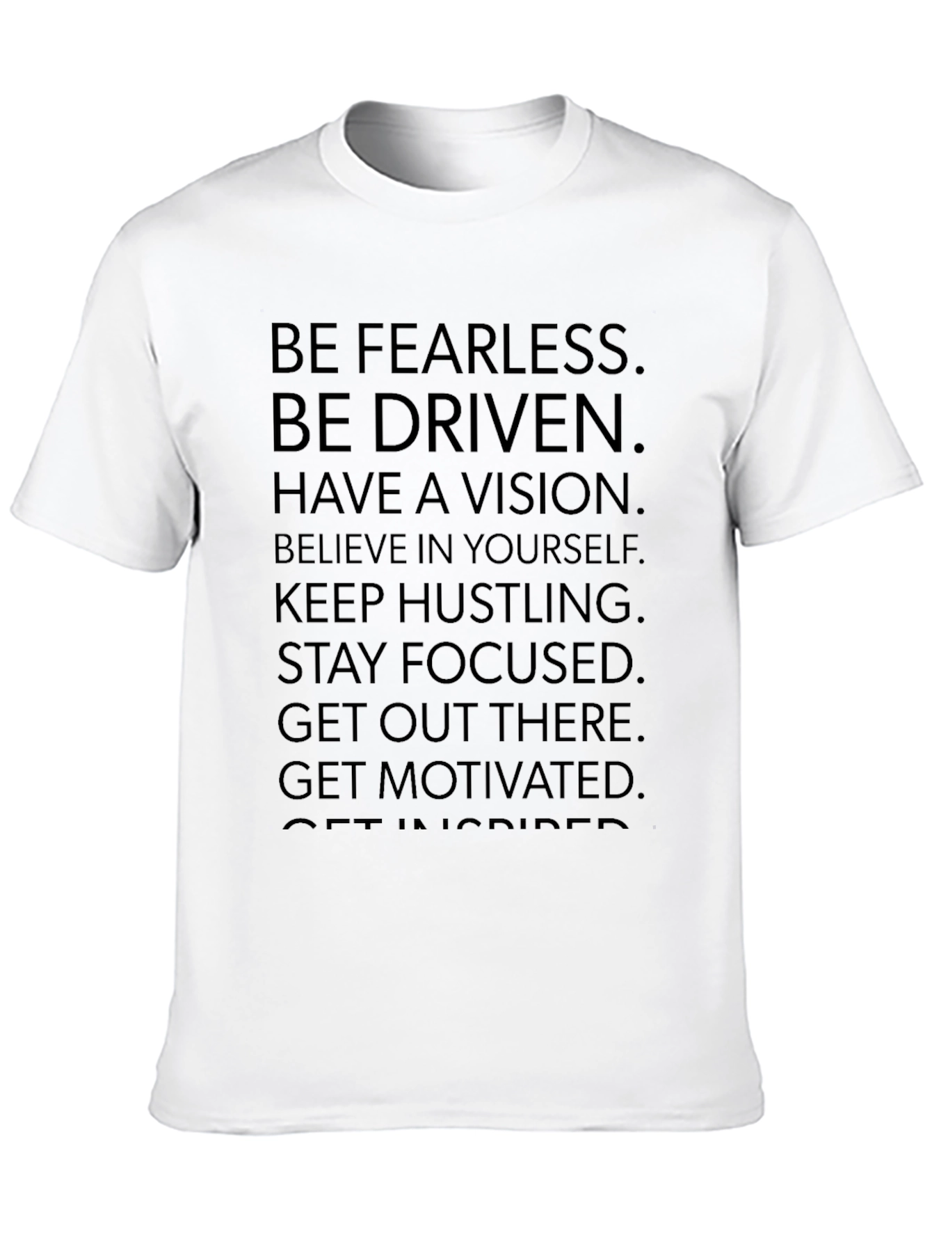 Motivational Graphic Print Tee - Be Fearless Be Driven
