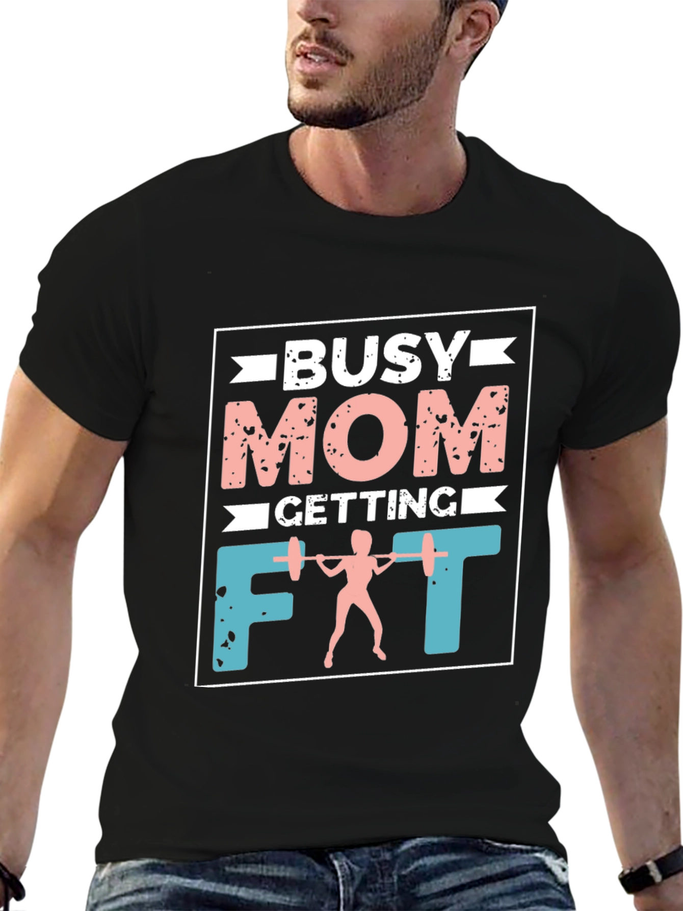 Busy Mom Getting Fit T-Shirt - Workout Apparel
