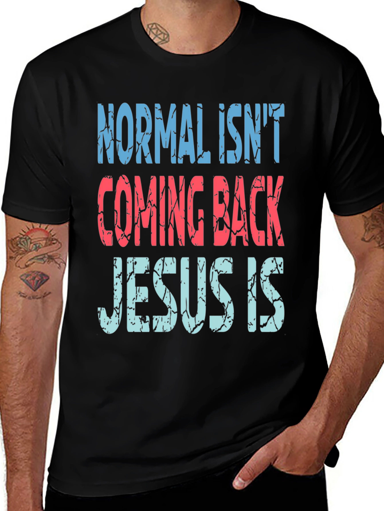 Normal Isnt Coming Back Jesus Is T-Shirt