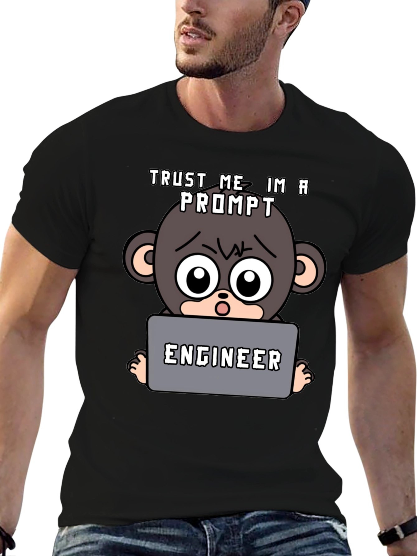 Trust Me Im A Prompt Engineer T-Shirt