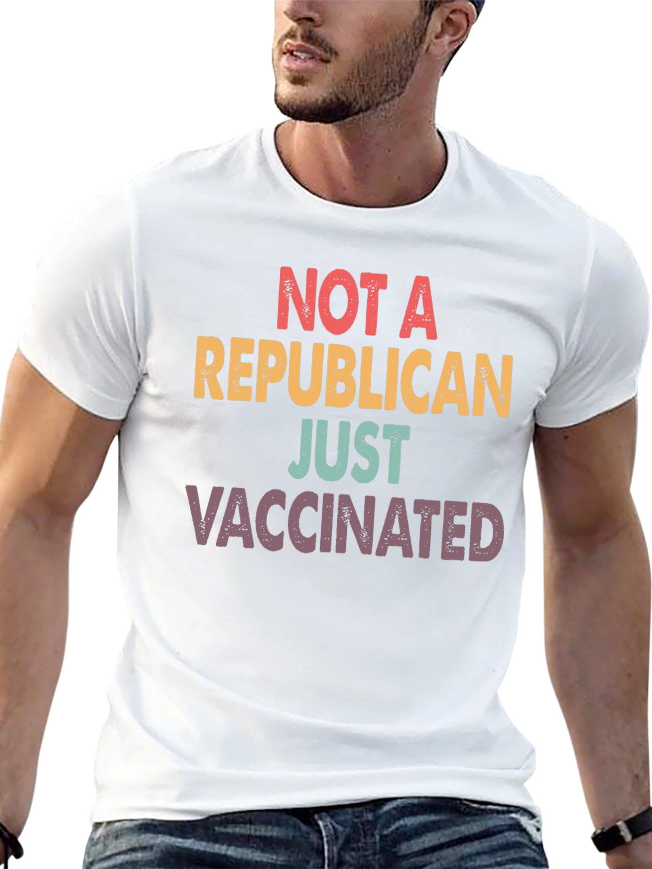 Not A Republican Just Vaccinated T-Shirt