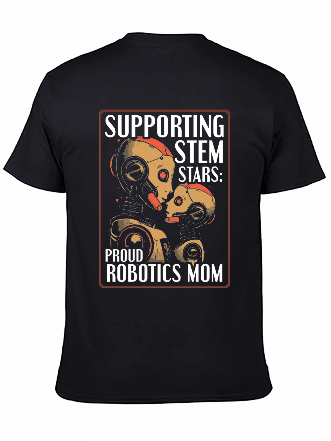 Proud Robotics Mom STEM Stars T-Shirt