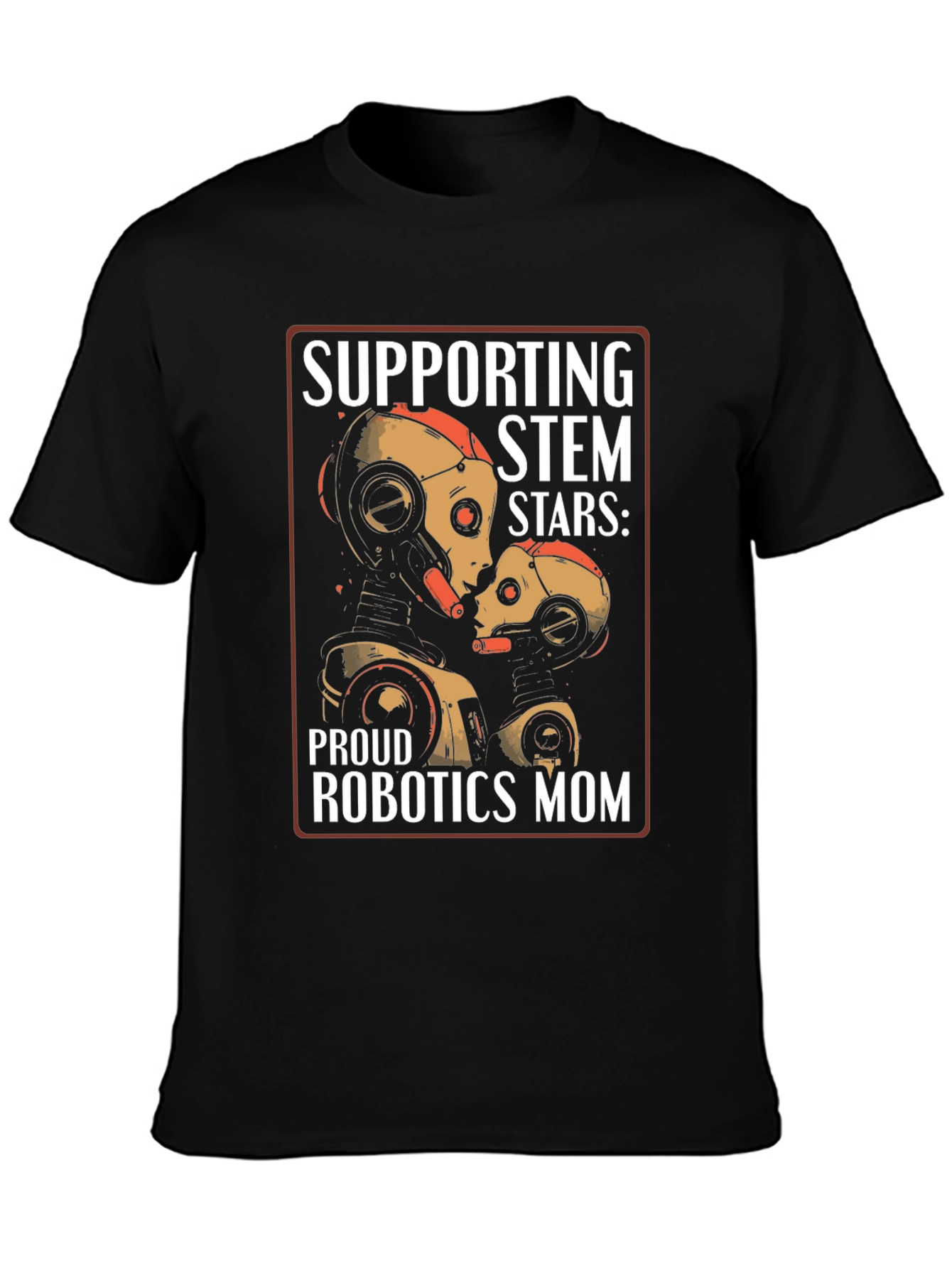 Proud Robotics Mom STEM Stars T-Shirt