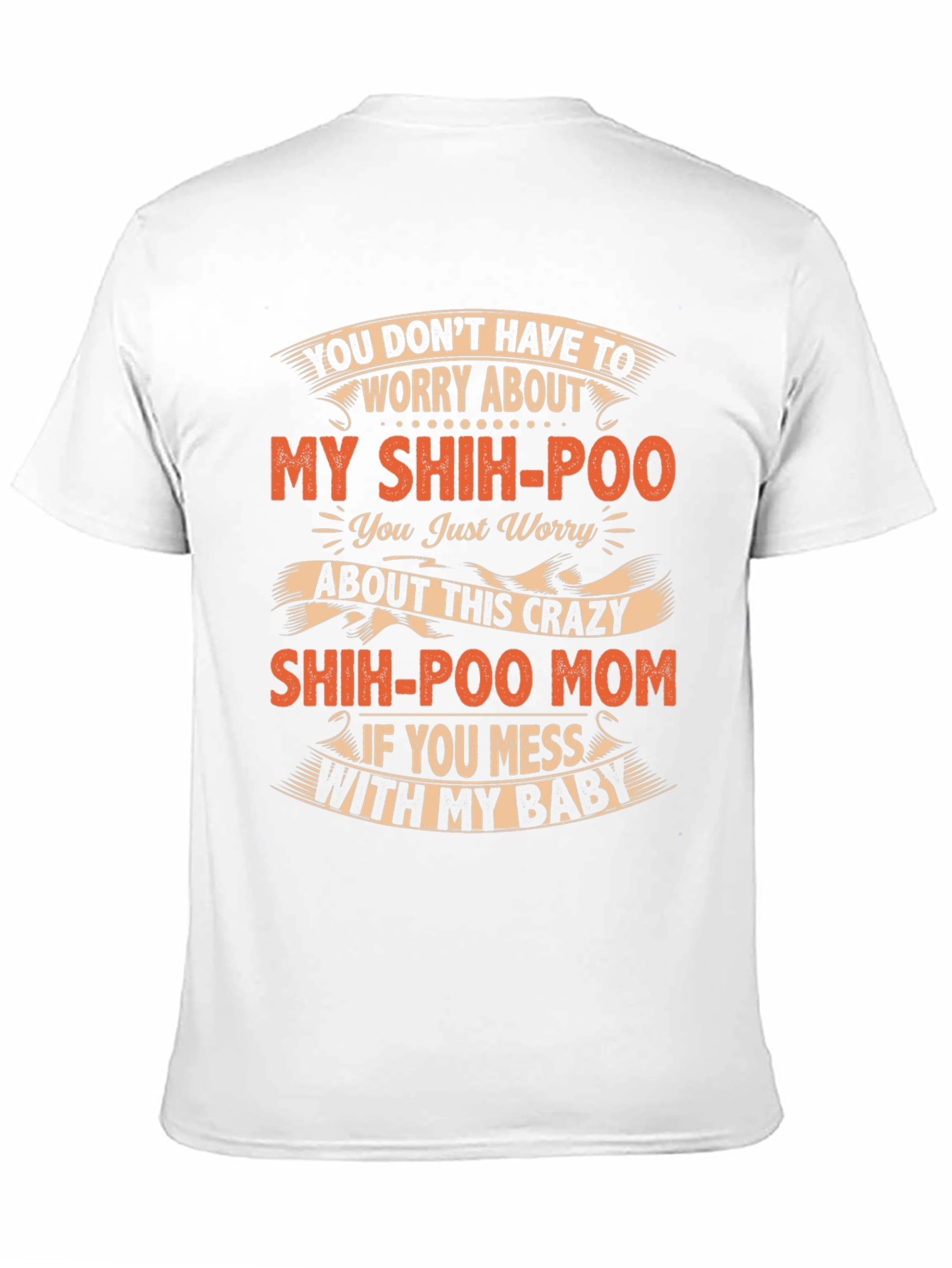 Shih-Poo Mom Graphic Tee - Crazy Dog Mom T-Shirt