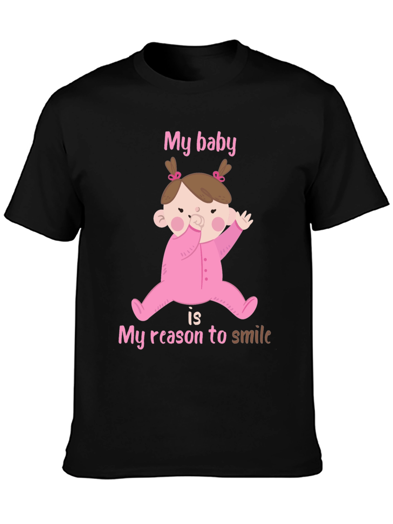 My Baby My Reason To Smile T-Shirt