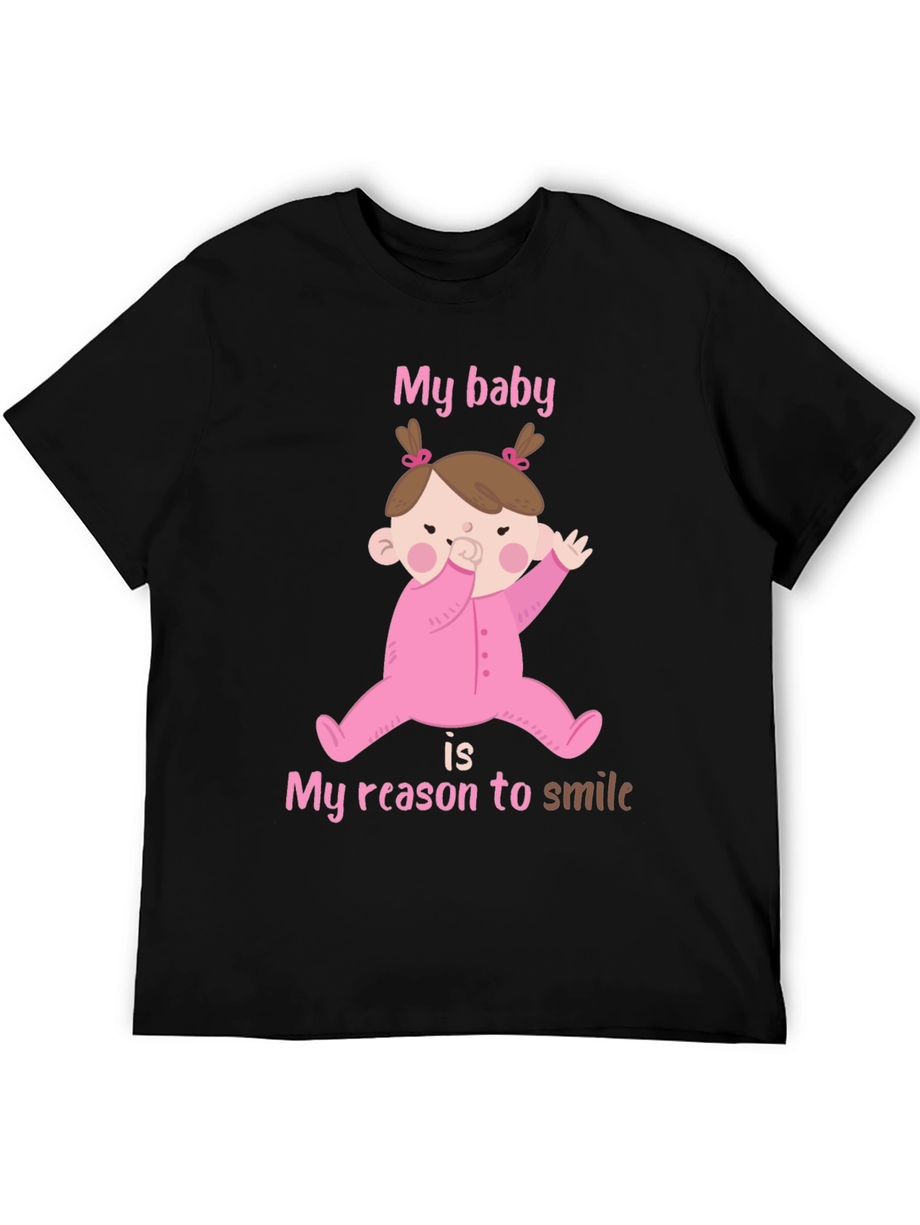 My Baby My Reason To Smile T-Shirt