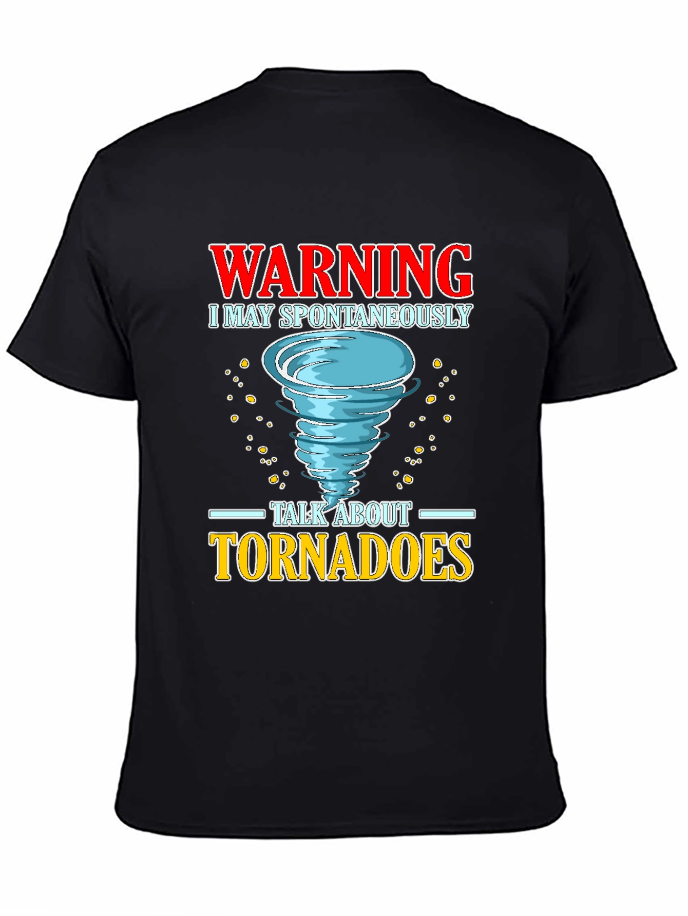 Warning Tornado Funny Graphic T-Shirt