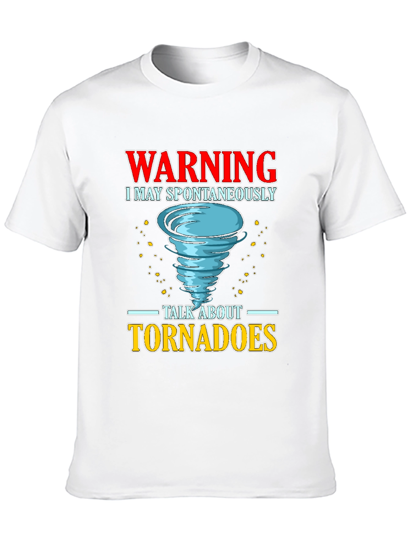 Warning Tornado Funny Graphic T-Shirt