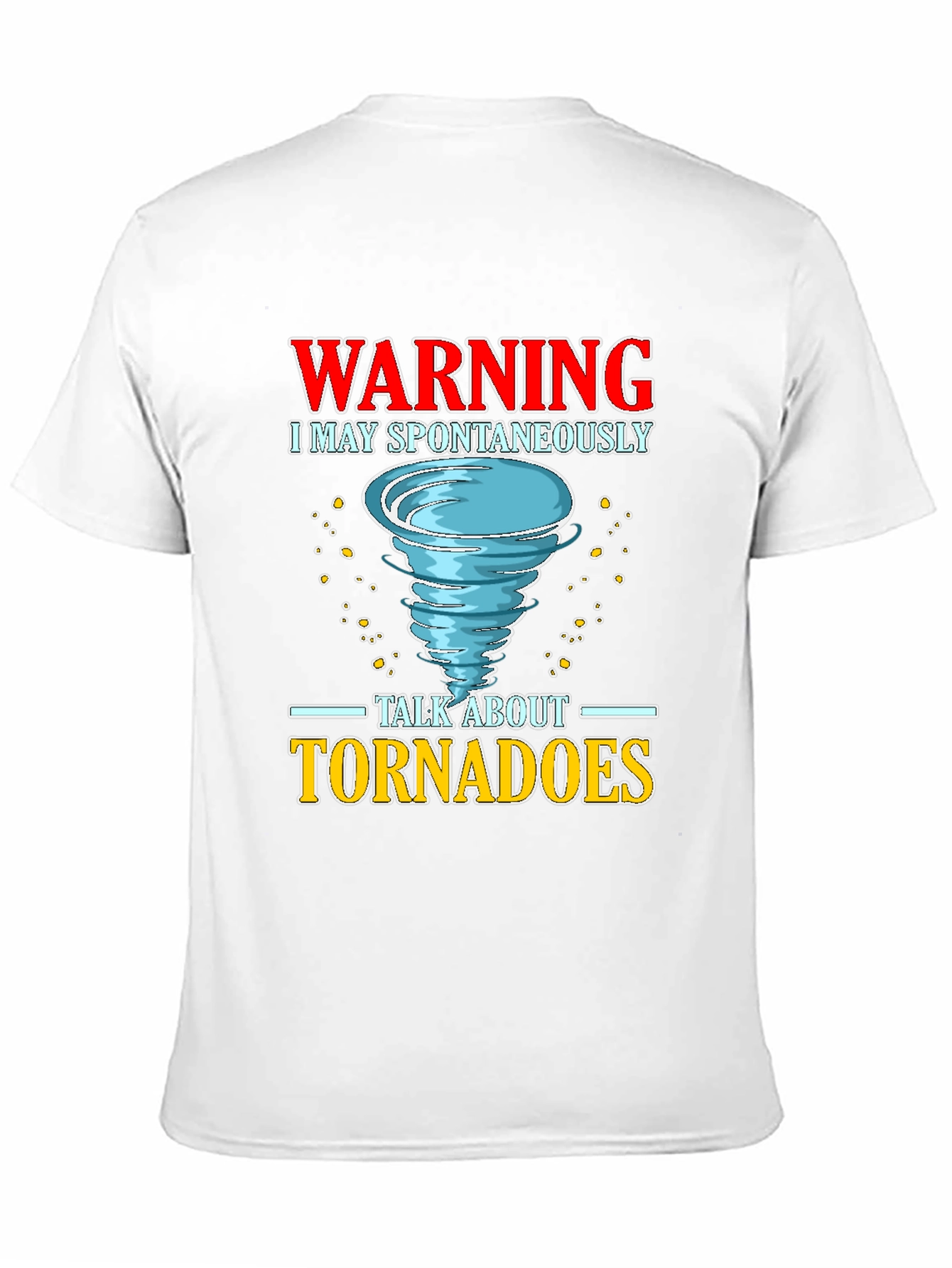 Warning Tornado Funny Graphic T-Shirt