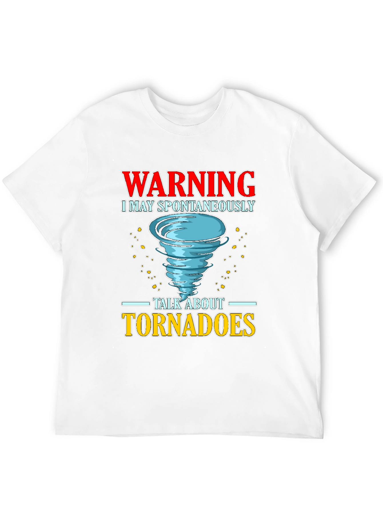 Warning Tornado Funny Graphic T-Shirt
