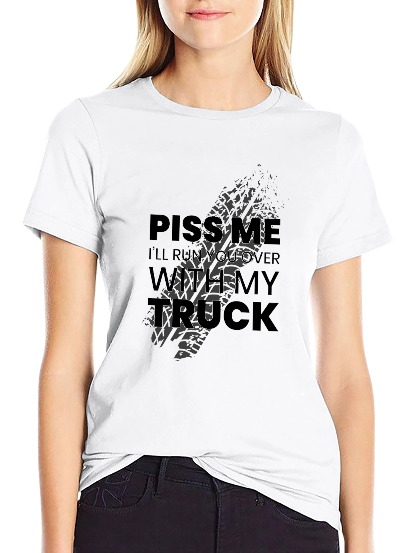 Piss Me Off Truck Graphic Tee